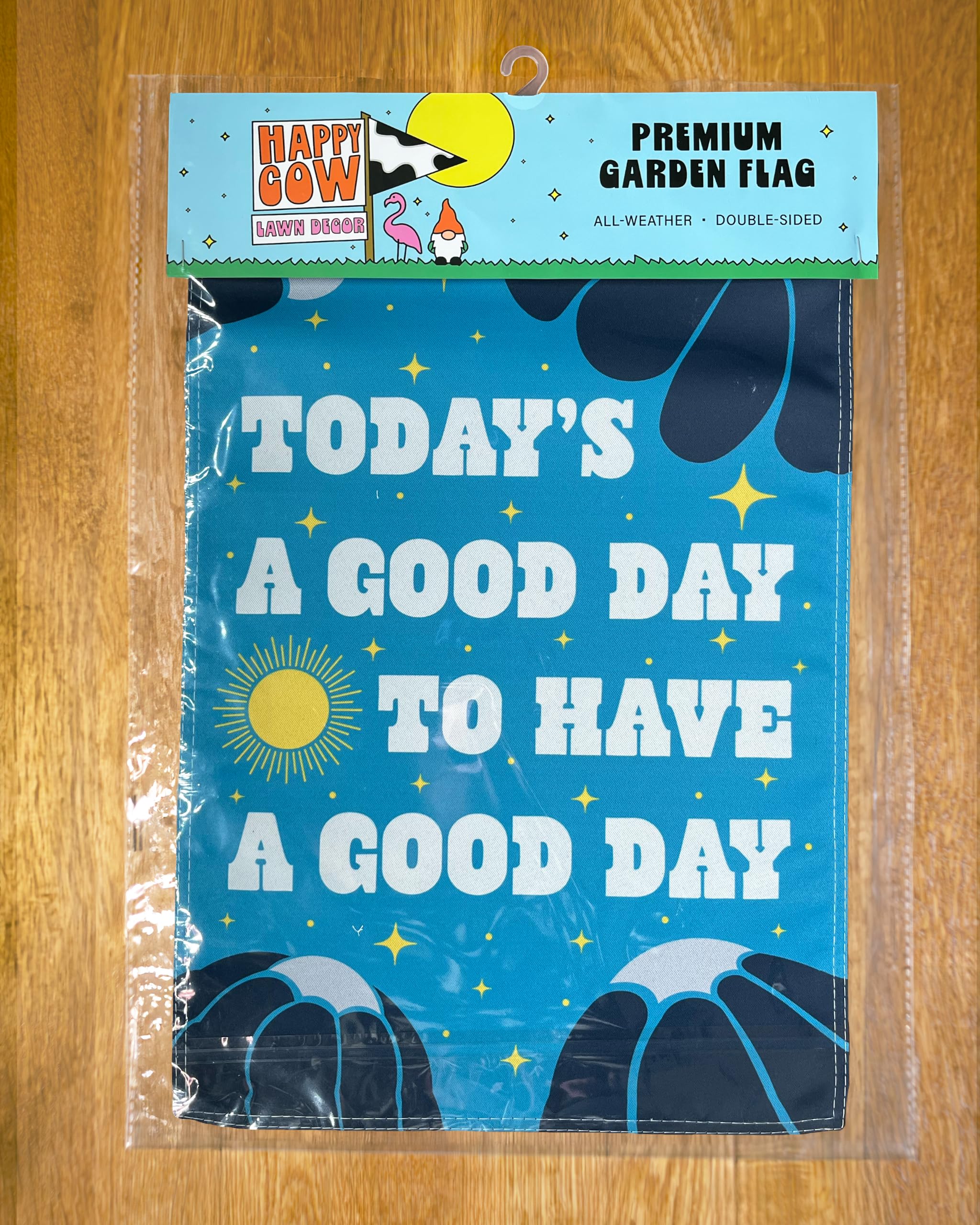 Amazon.com : Today's a Good Day to Have a Good Day Garden Flag