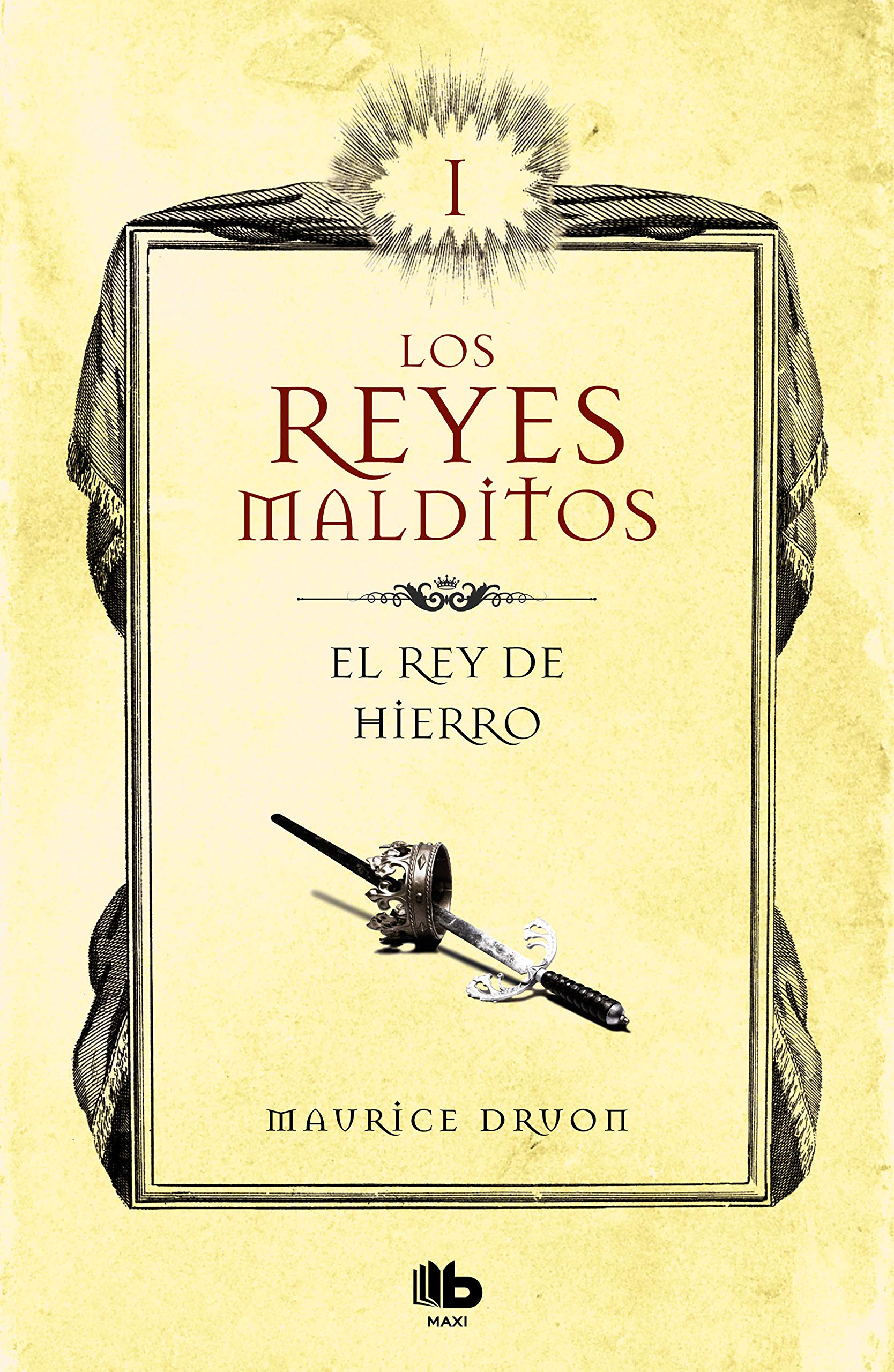 El rey de hierro: 1 (Ficción)