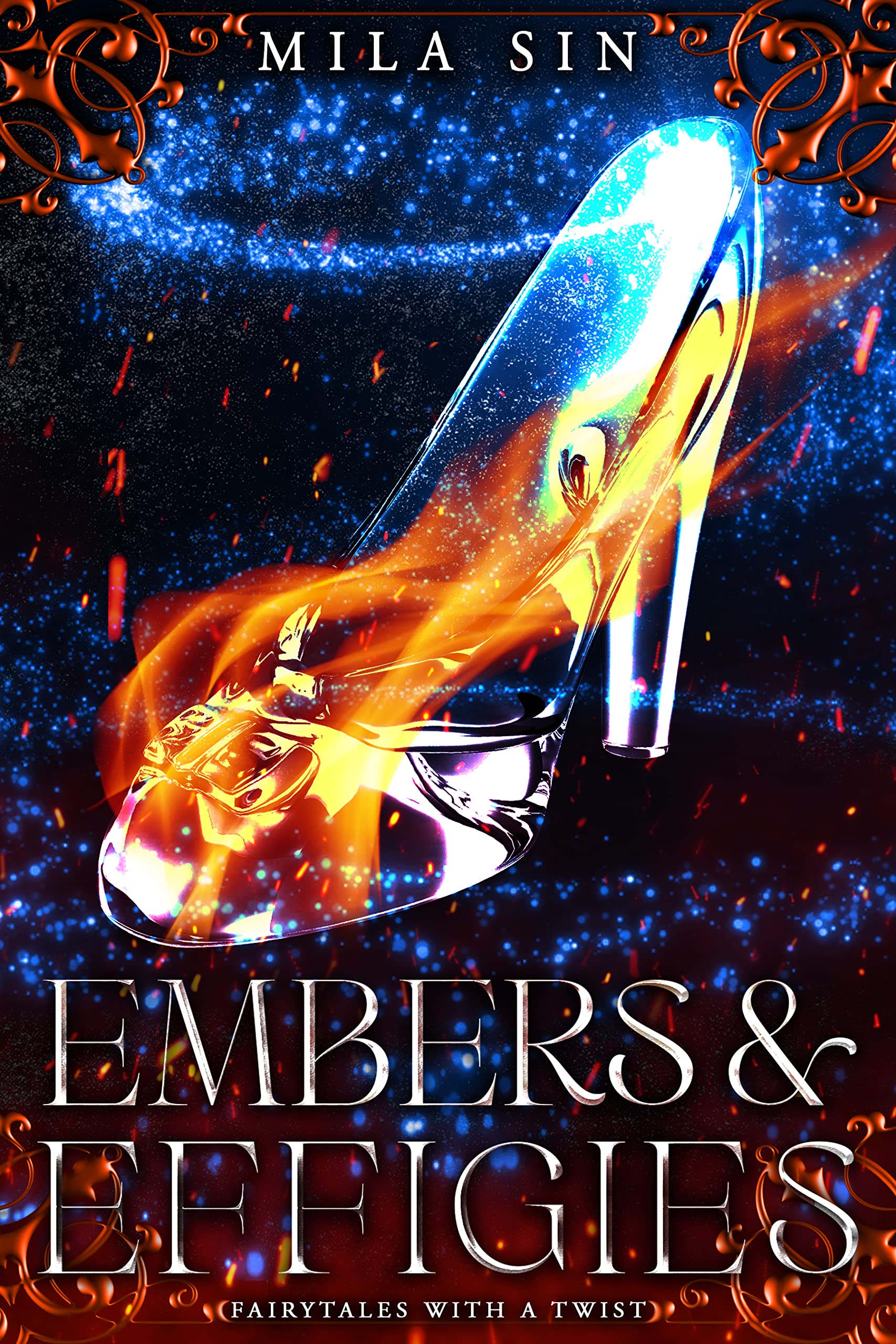 Embers & Effigies: Fairytales with a Twist