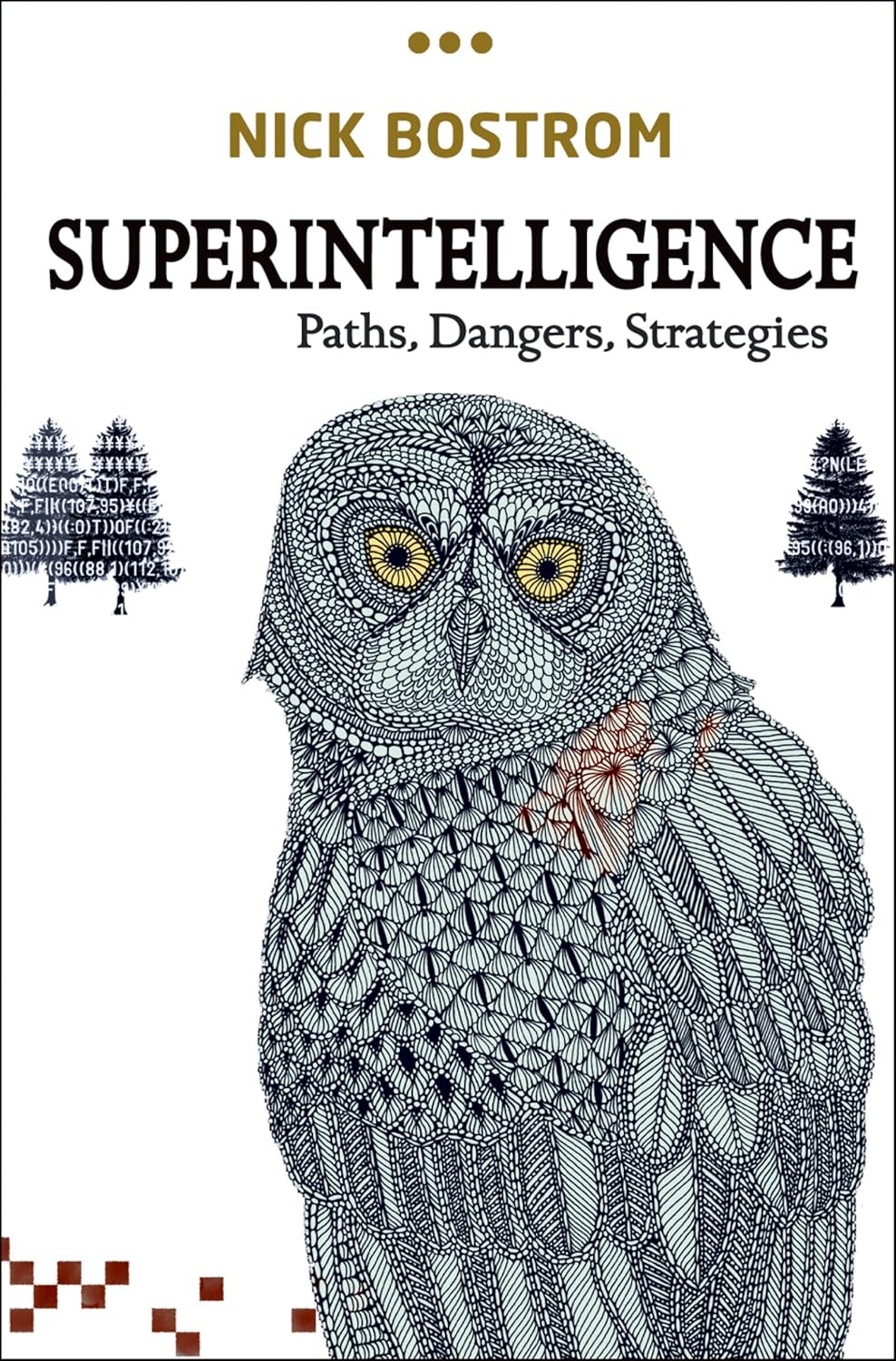 Cover of Superintelligence: Paths, Dangers, Strategies by Nick Bostrom – a philosophical and risk-based investigation of superintelligent machines and existential threats to humanity, published by OUP Oxford in July 2014.