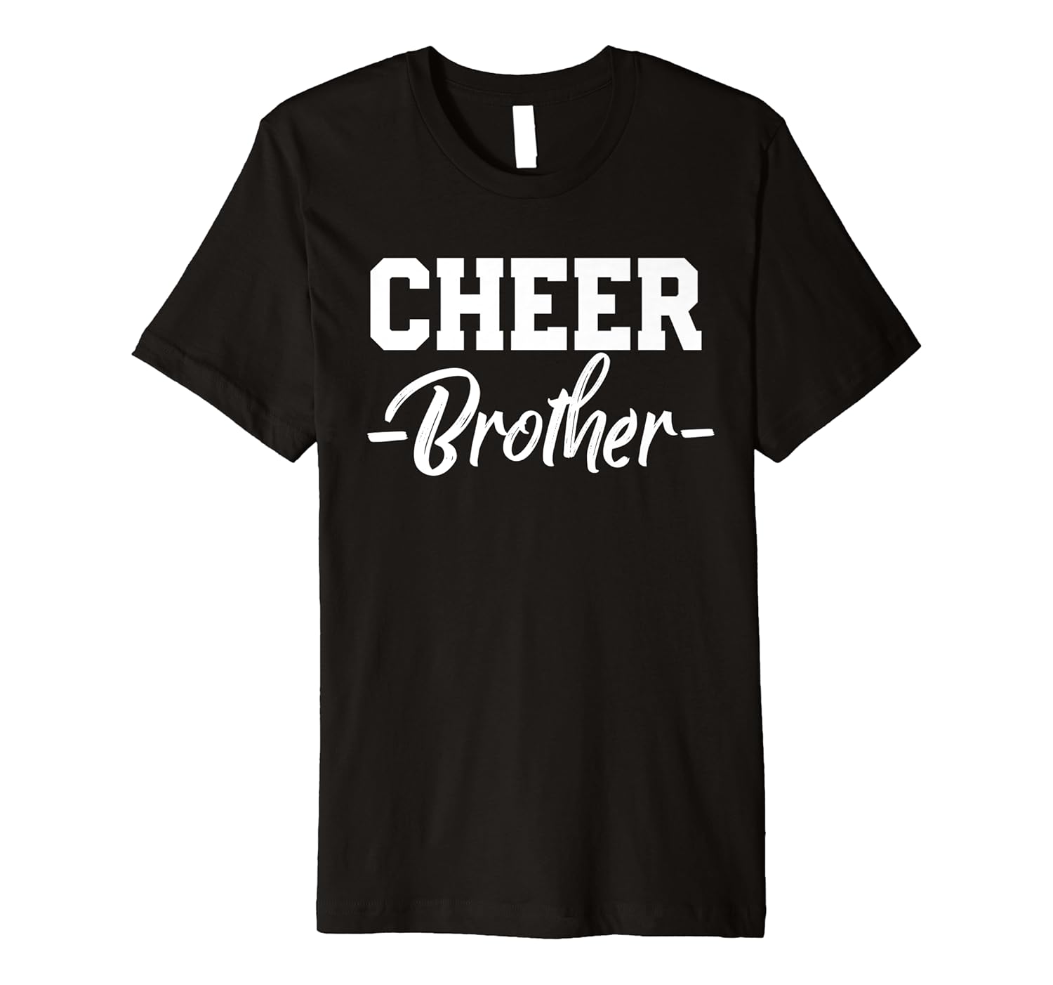 Amazon.com: Cheer Brother Proud Gift Premium T-Shirt: Clothing