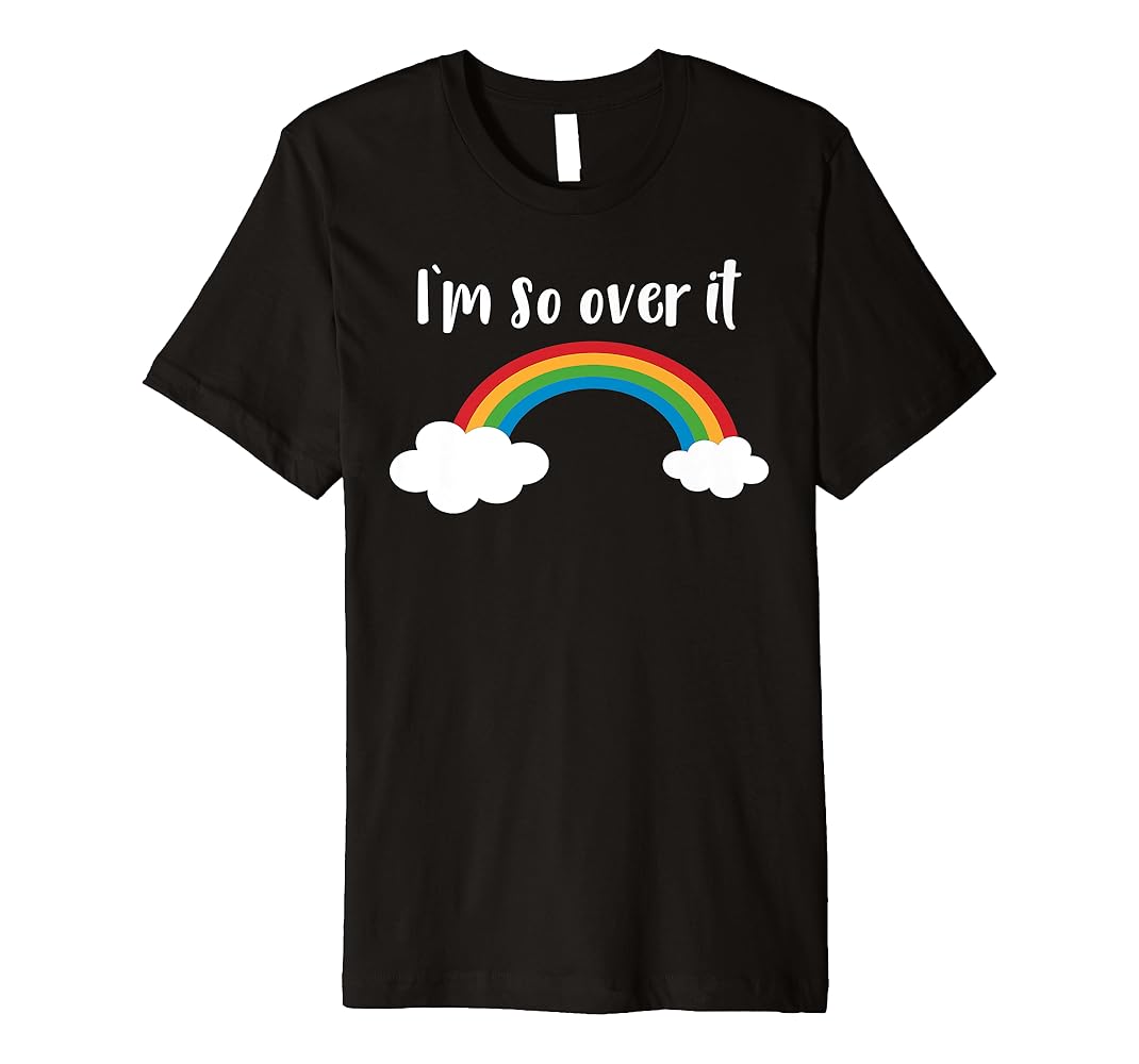Over it rainbow shirt Clearance