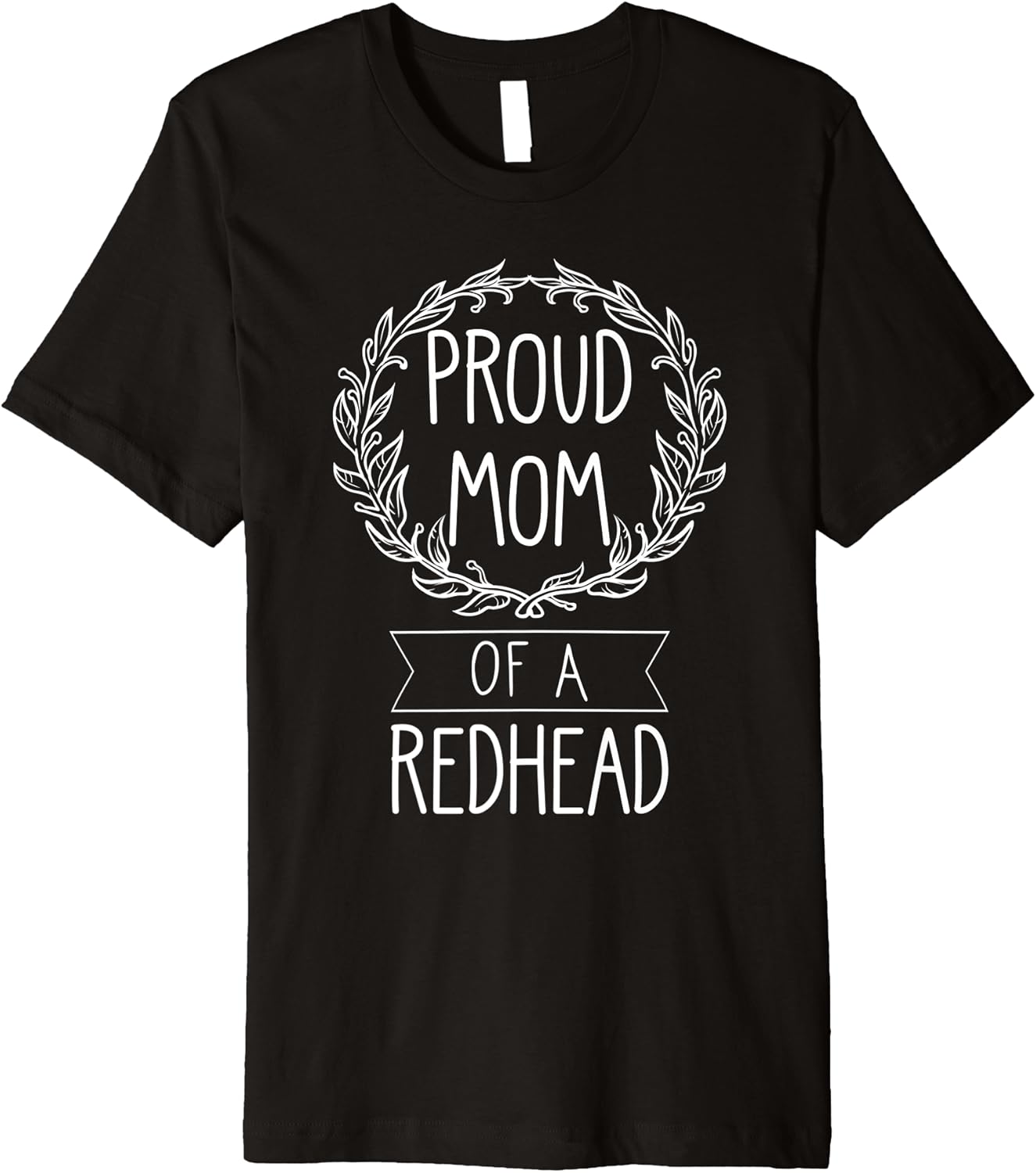 Proud Mom of a Redhead Mother of Ginger Daughter Teen Girls
