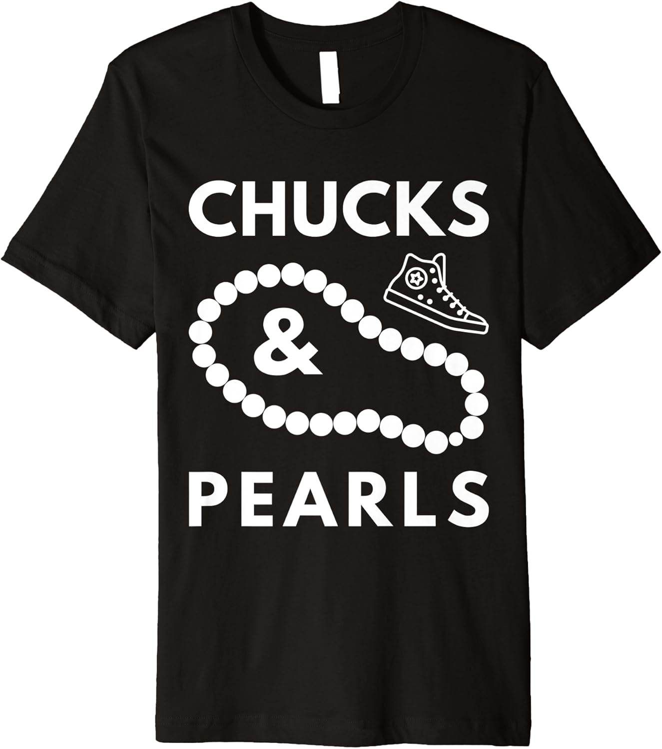 Amazon.com: Chucks and Pearls For Women and Men Premium T-Shirt