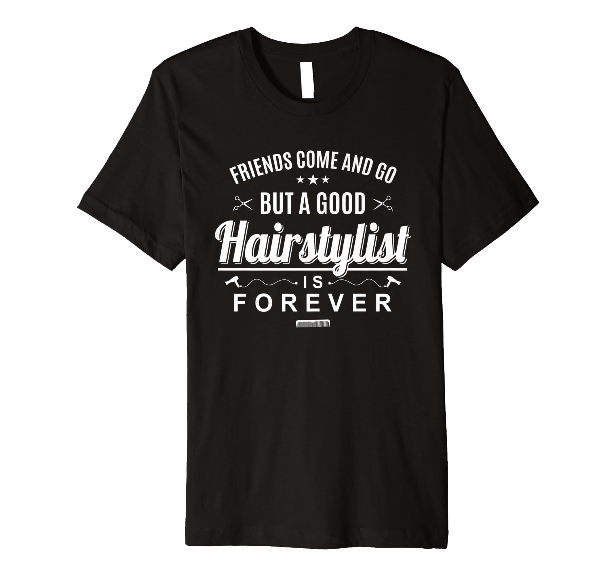 Amazon Com Hair Stylist Quote Shirt Cosmetologist Graduation Gift