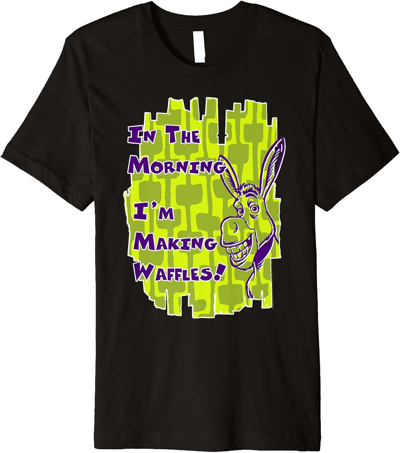 Shrek Donkey I'm Making Waffles Text Poster Premium TShirt