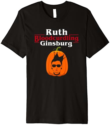 Trick or Ruth Bloodcurdling Ginsburg Halloween Scary RBG Premium T-Shirt