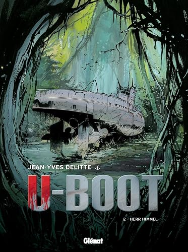 U-Boot - Tome 02 NE: Herr Himmel