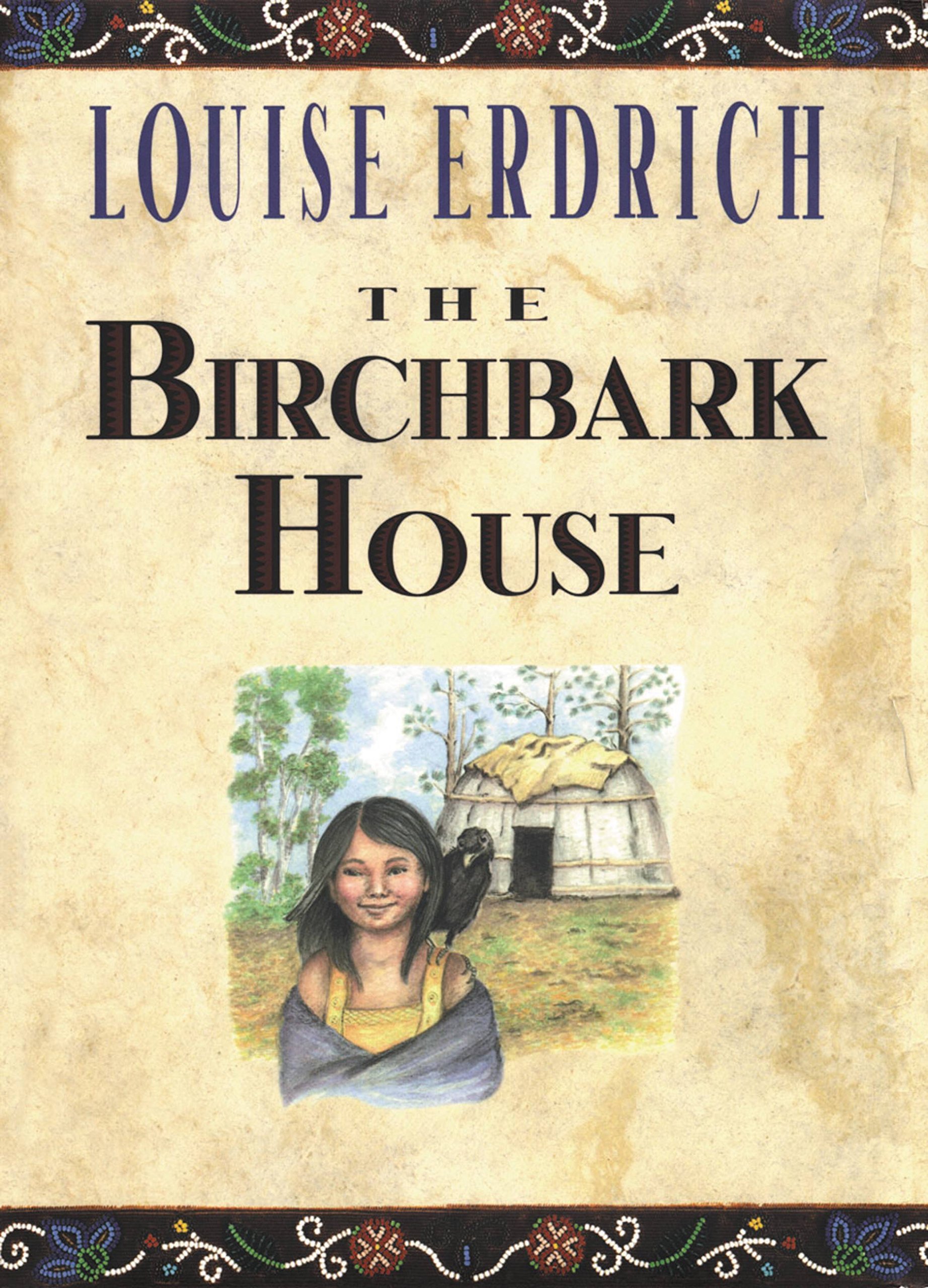 The Birchbark House (Birchbark House, 1) Paperback – June 3, 2002