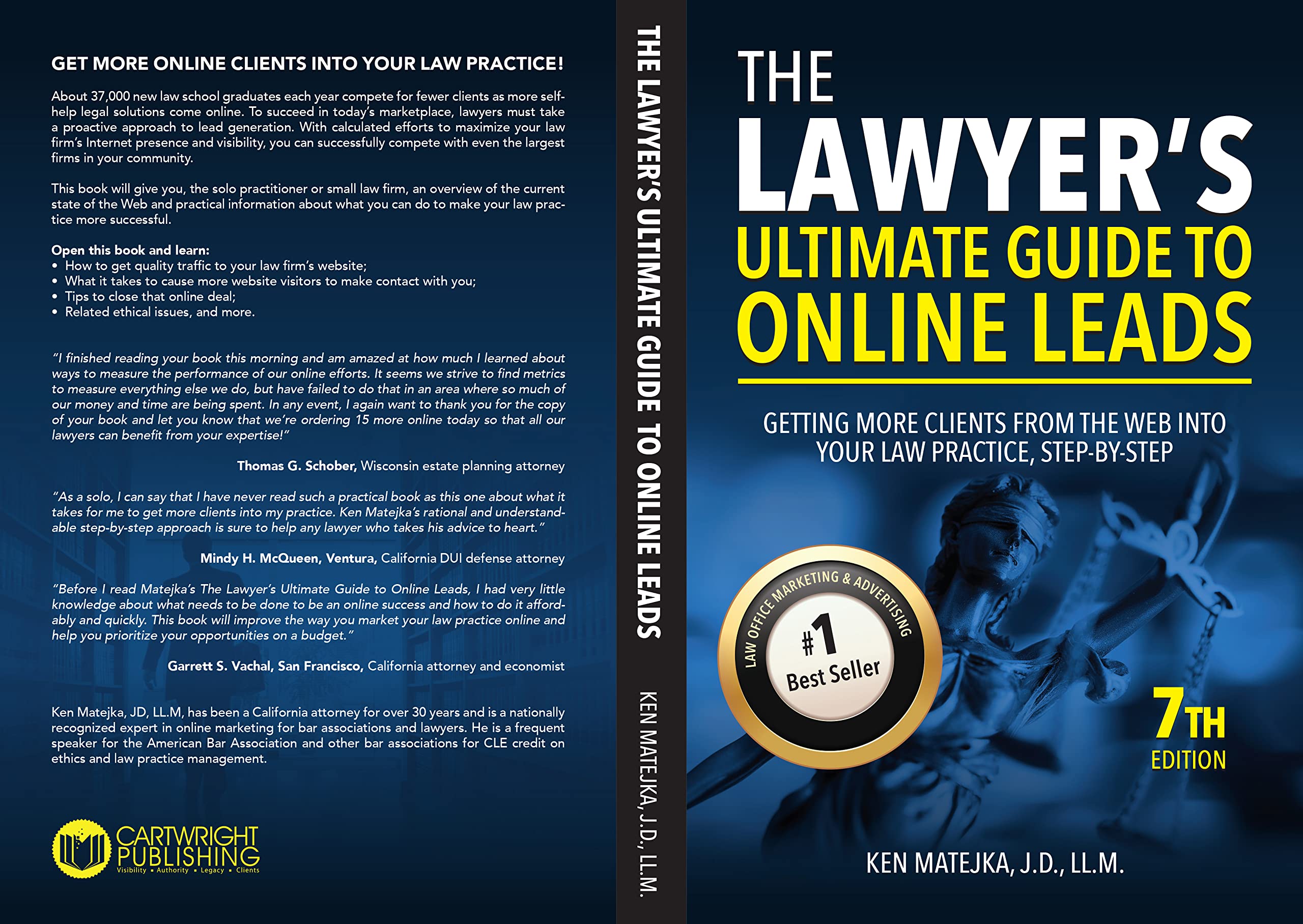 The Lawyer's Ultimate Guide to Online Leads: Getting More Clients from the Web into Your Law Practice, Step-By-Step