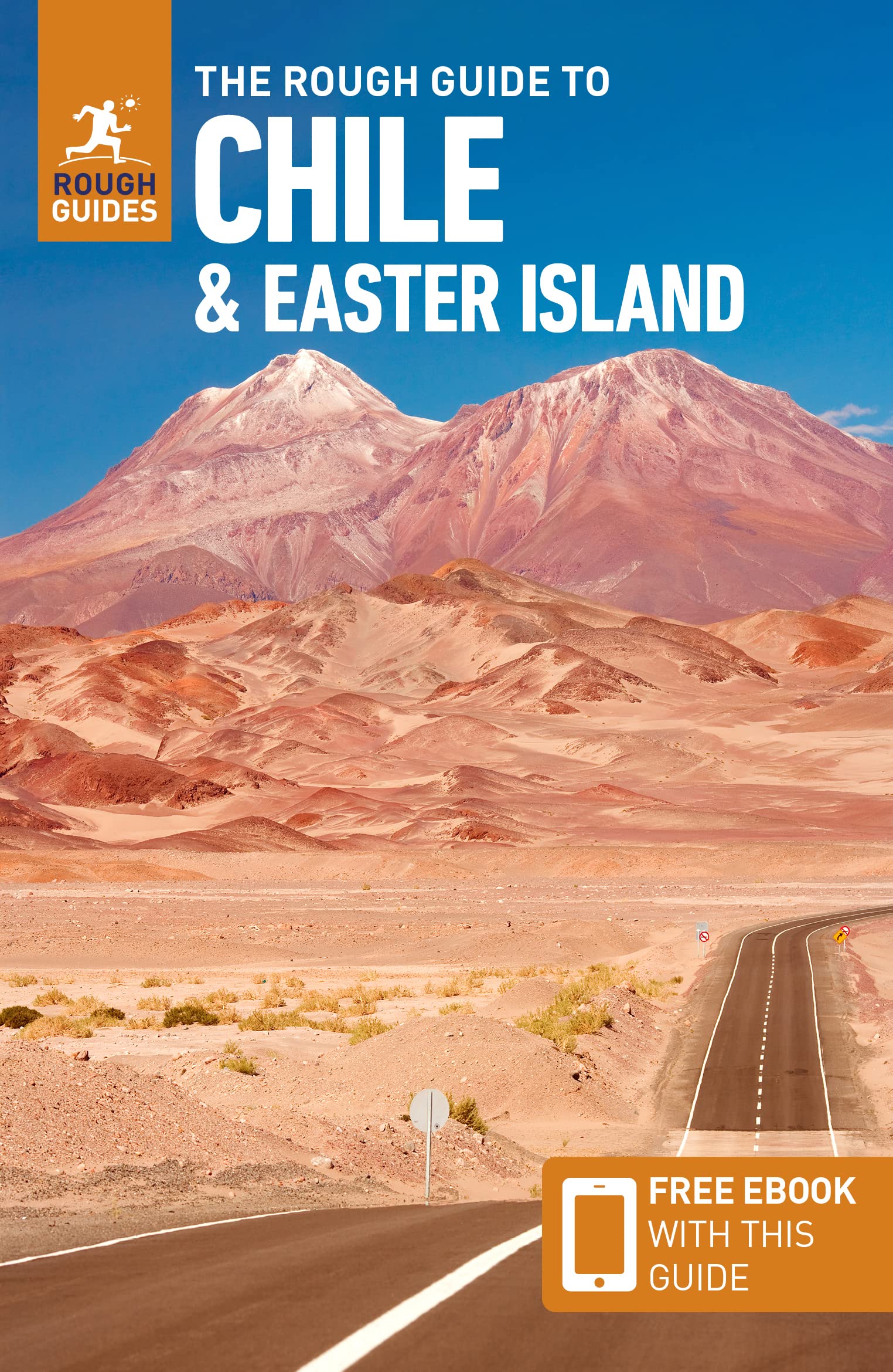 The Rough Guide to Chile & Easter Island (Travel Guide with Free eBook) (Rough Guides Main Series)