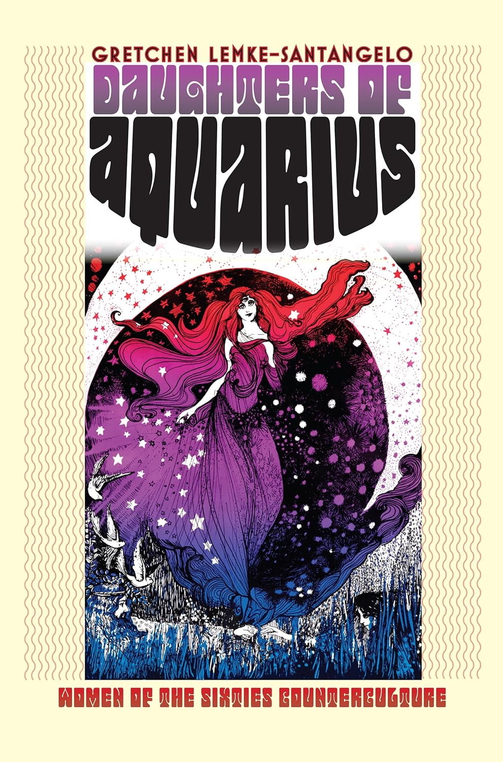 Daughters of Aquarius: Women of the Sixties Counterculture (CultureAmerica)      Kindle Edition