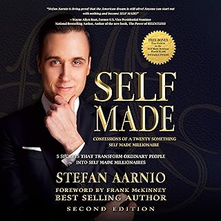 Self Made: Confessions of a Twenty Something Self Made Millionaire: 5 Secrets That Transform Ordinary People into Self Mad...