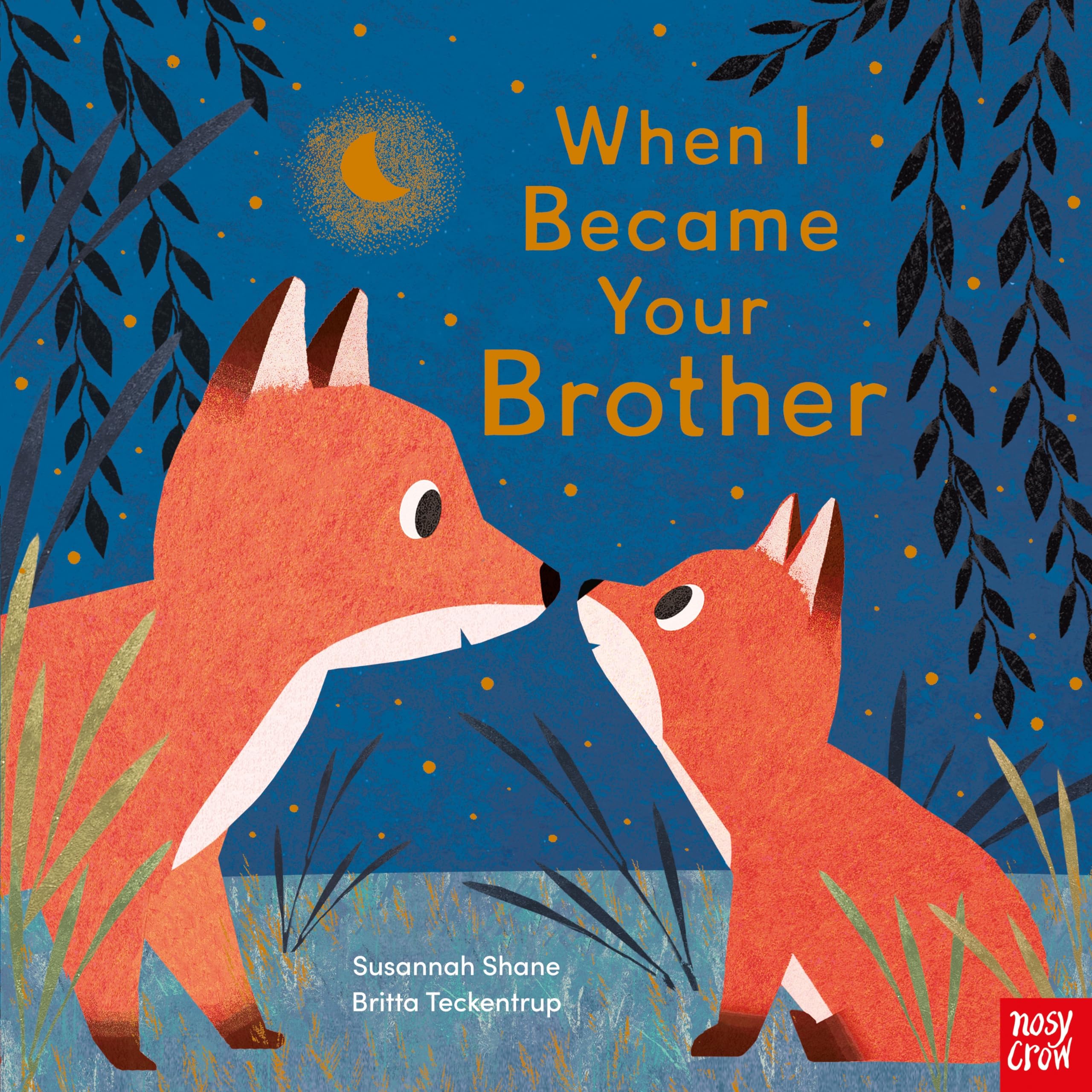 When I Became Your Brother Hardcover – Picture Book, 2 Mar. 2023