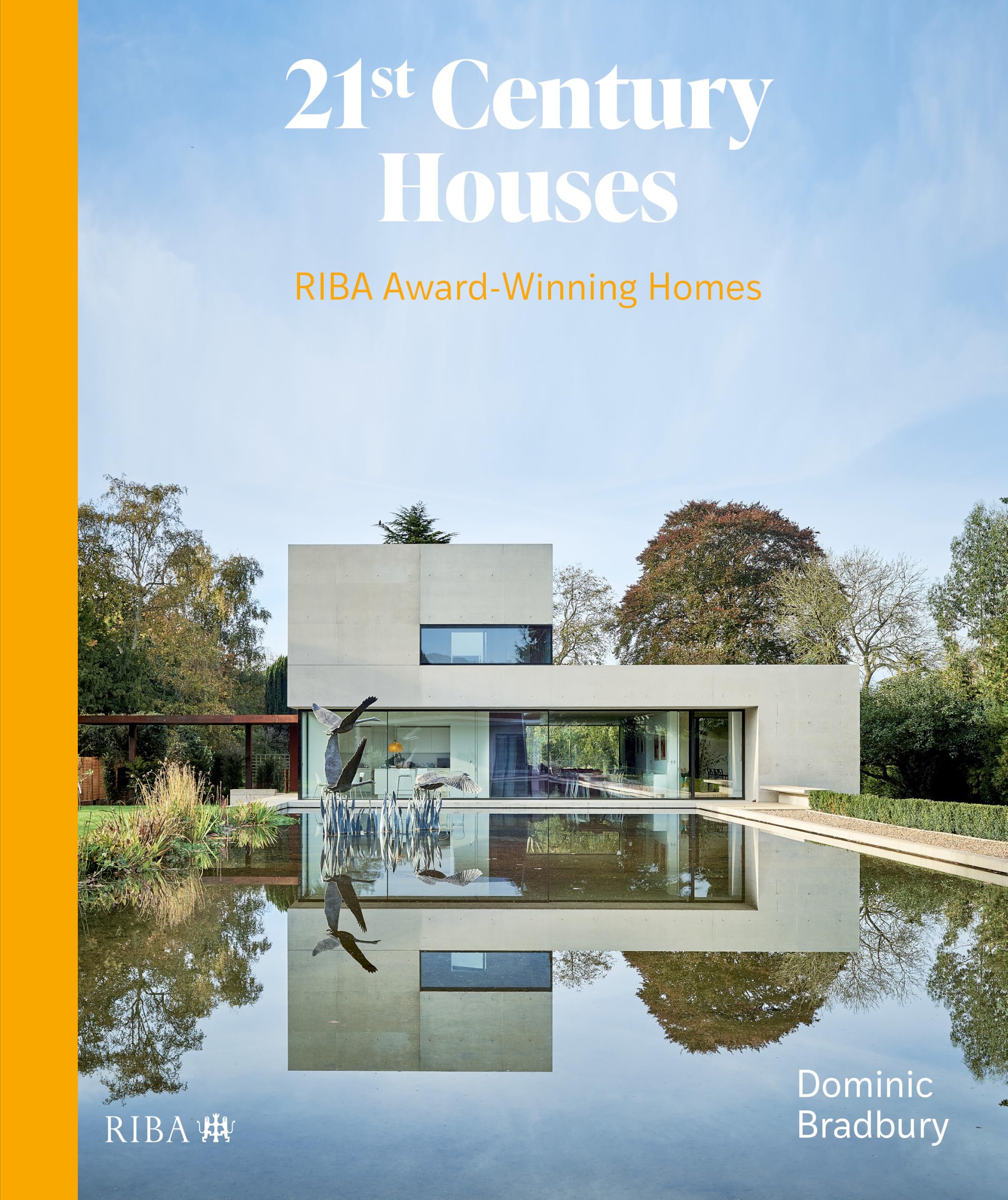 21st Century Houses: RIBA Award-Winning Homes