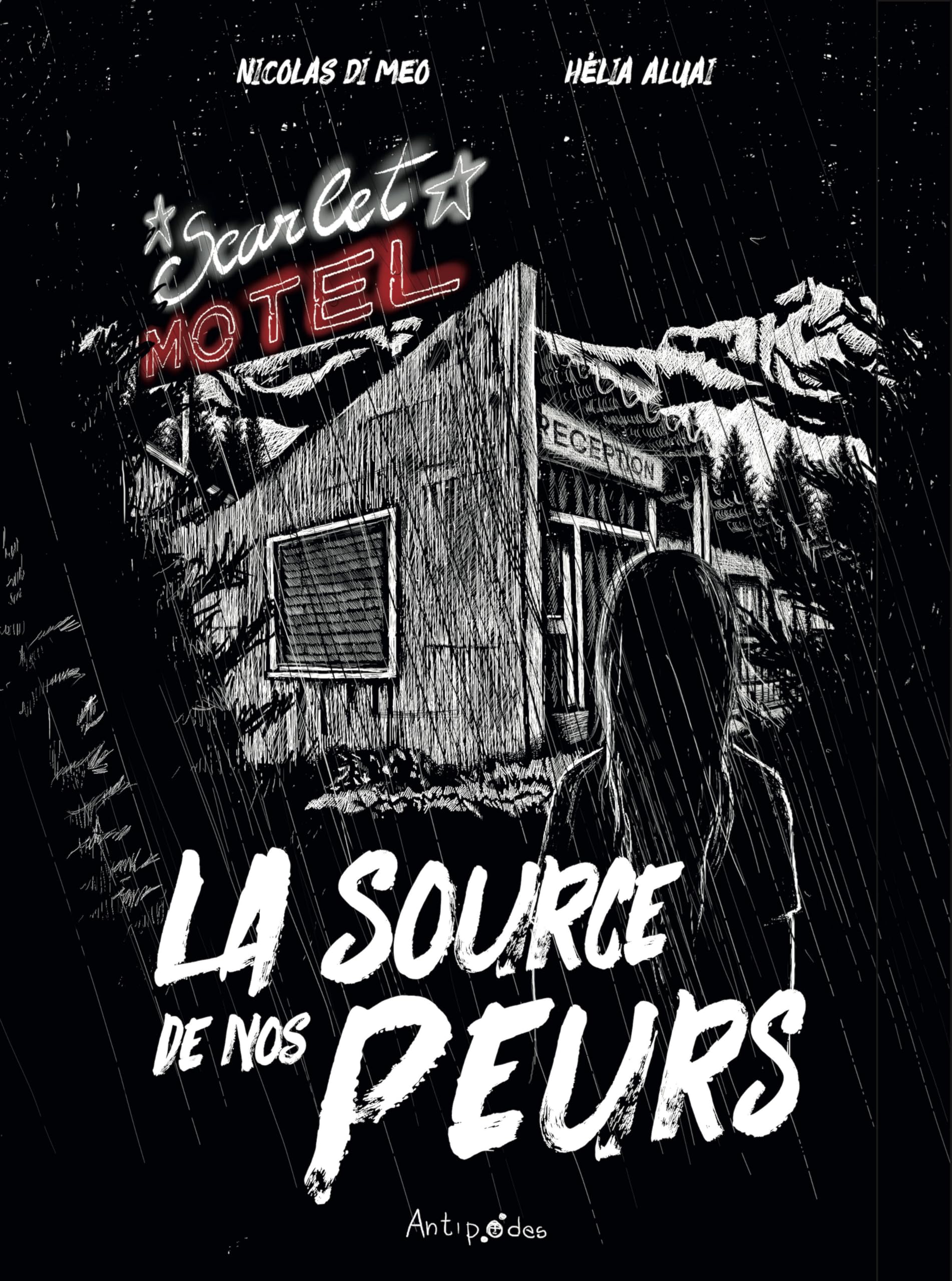 Motel scarlet: La source de nos peurs 2