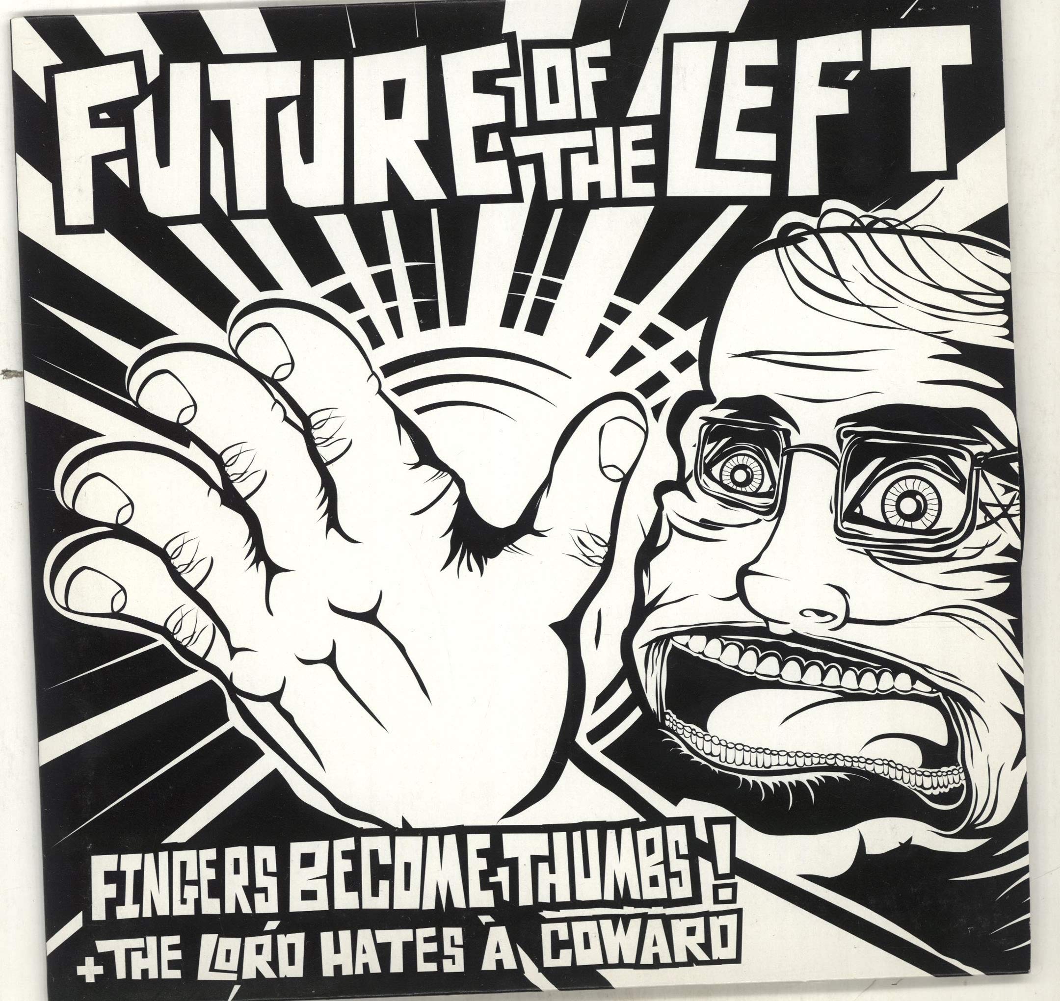 Fingers Become Thumbs / The Lord Hates A Coward [Vinyl] Future Of The Left