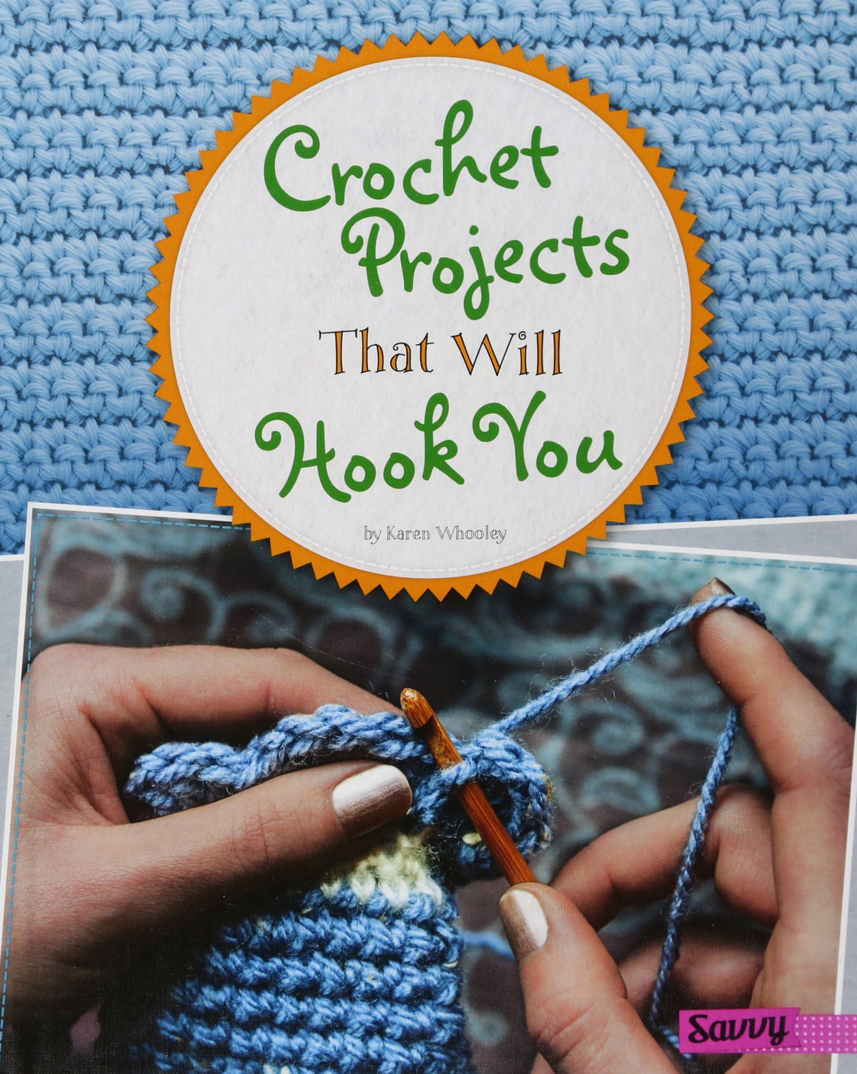 Crochet Projects That Will Hook You (Crafty Creations)