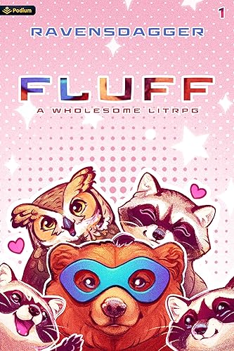 Fluff A Wholesome LitRPG