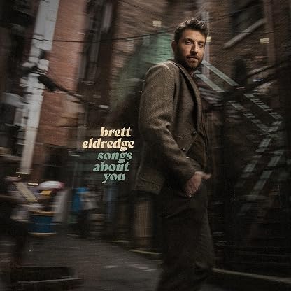 SONGS ABOUT YOU por Brett Eldredge, capa do álbum