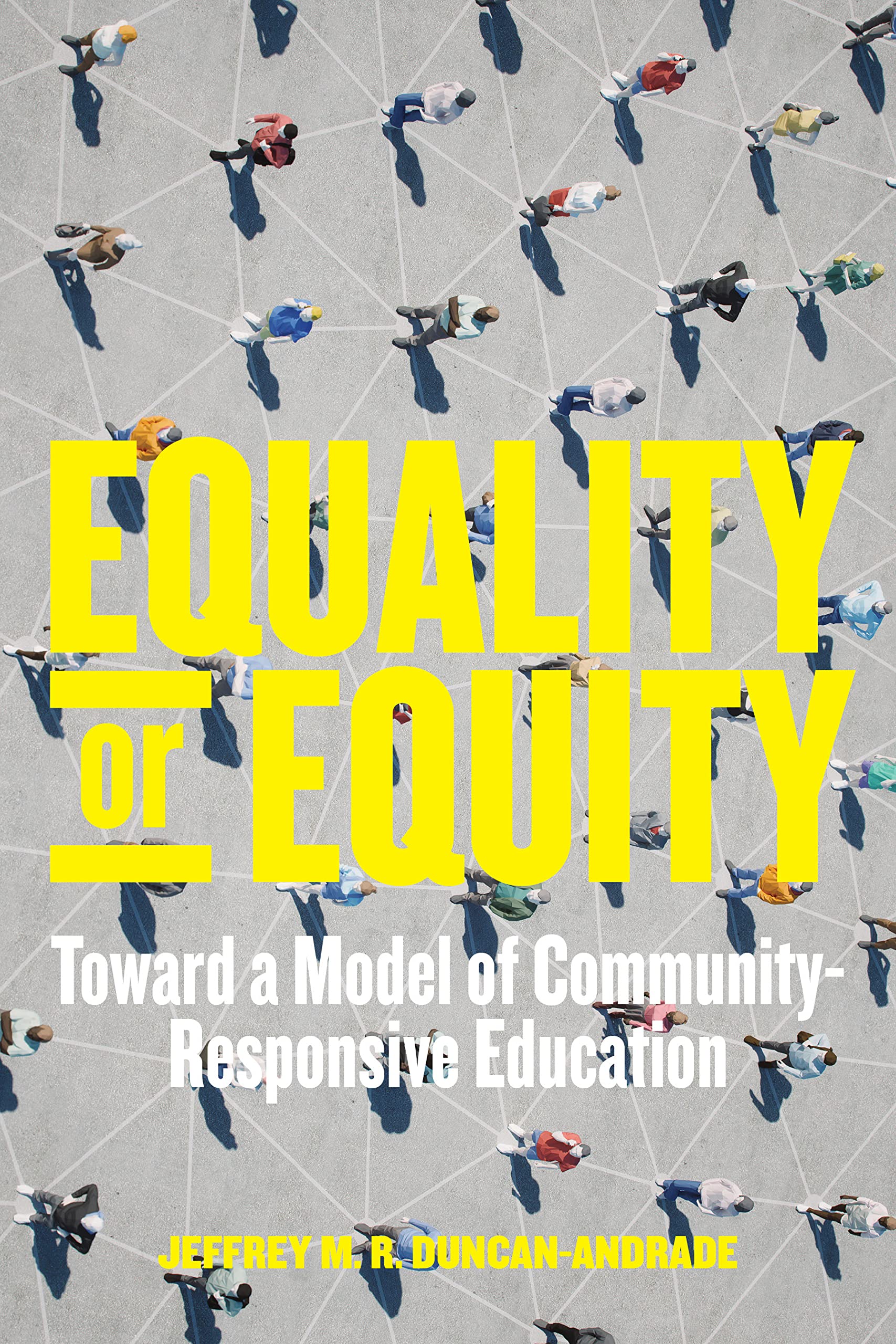 Equality or Equity: Toward a Model of Community-Responsive Education (Race and Education)