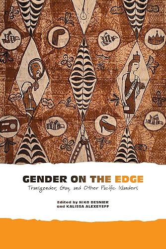 Gender on the Edge: Transgender, Gay, and Other Pacific Islanders