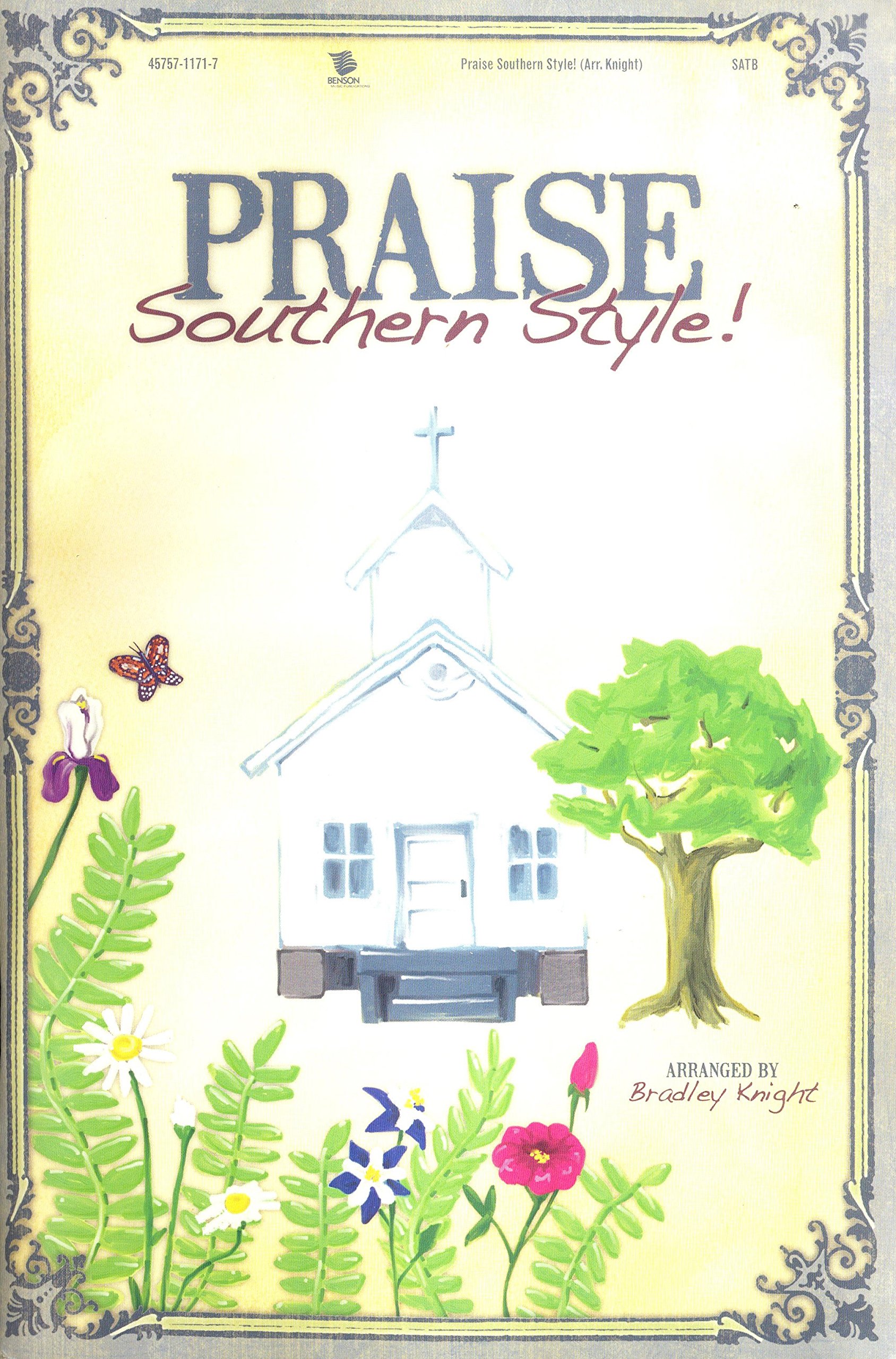 Praise, Southern Style!: Satb