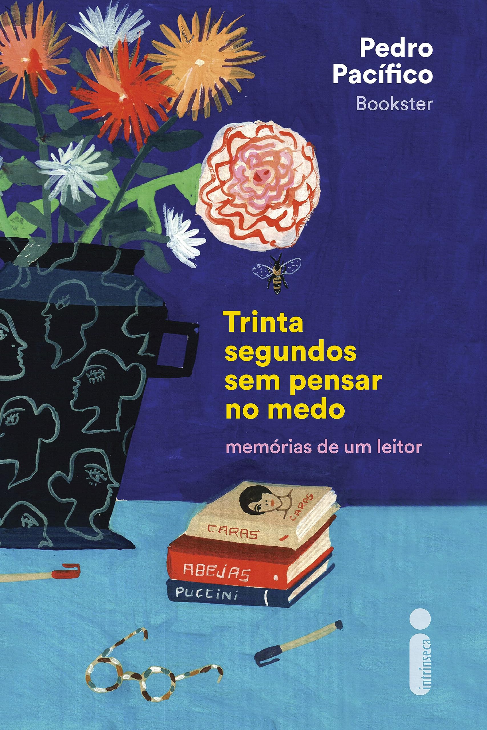 Trinta segundos sem pensar no medo: Memórias de um leitor (Portuguese Edition)