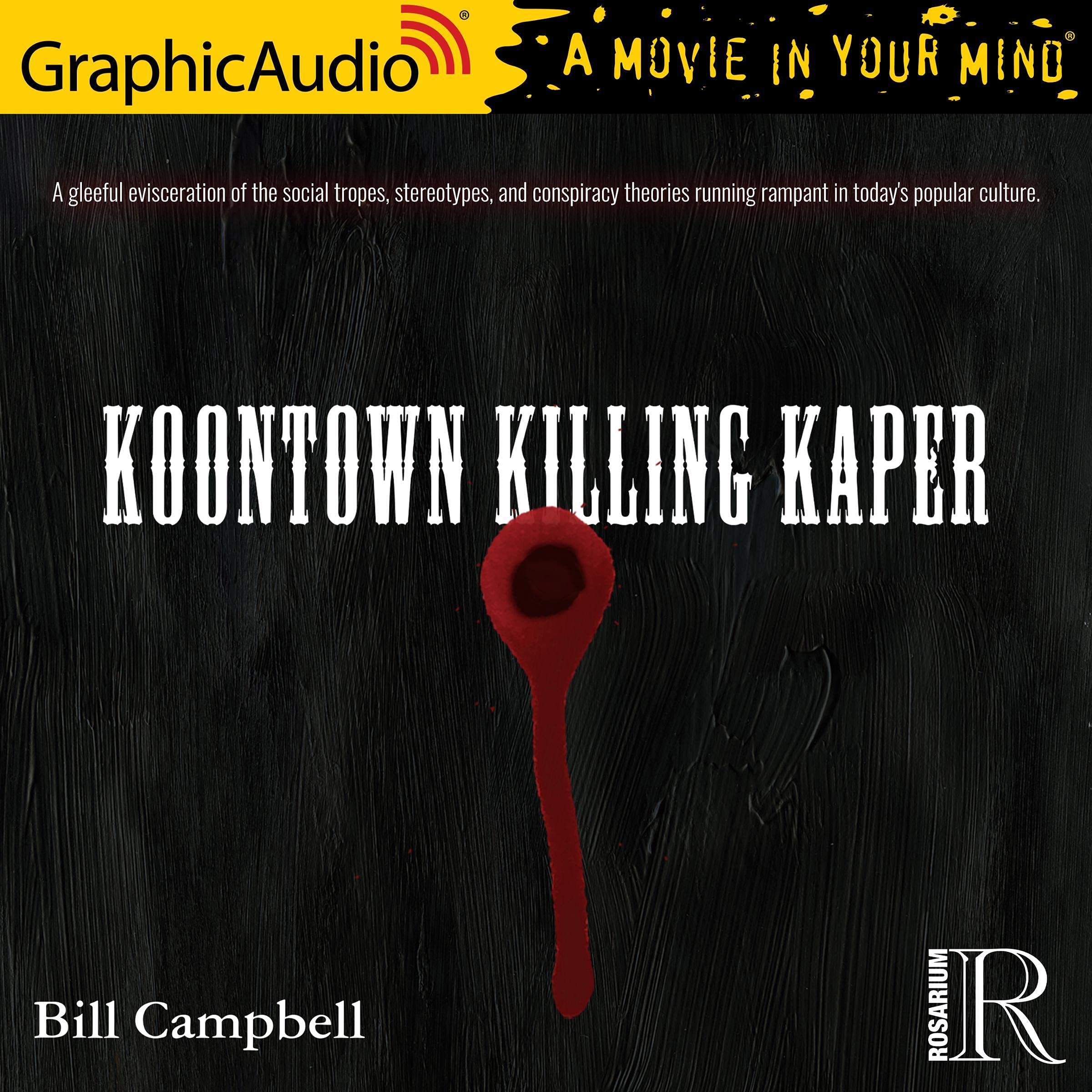 Cover art for Koontown Killing Kaper [Dramatized Adaptation]
