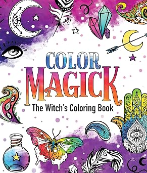 Color Magick The Witchs Coloring Book