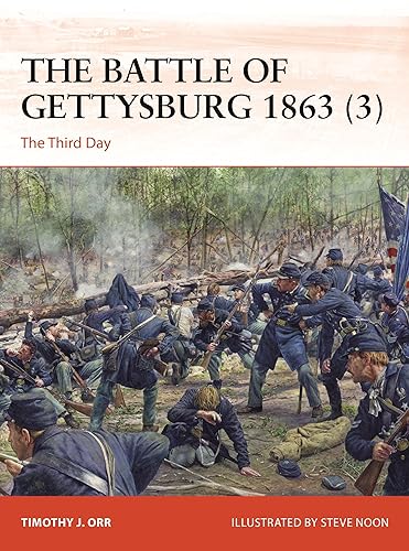 The Battle of Gettysburg 1863 (3): The Third Day (Campaign, 403)