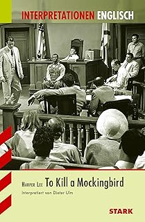 Interpretationen Englisch: To Kill A Mockingbird