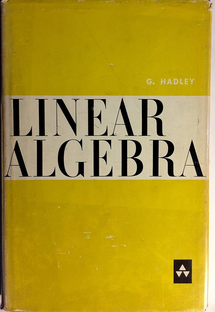 Linear Algebra 線形代数 by Hadley Amazon | Linear Algebra (World Student S.) | Hadley, George