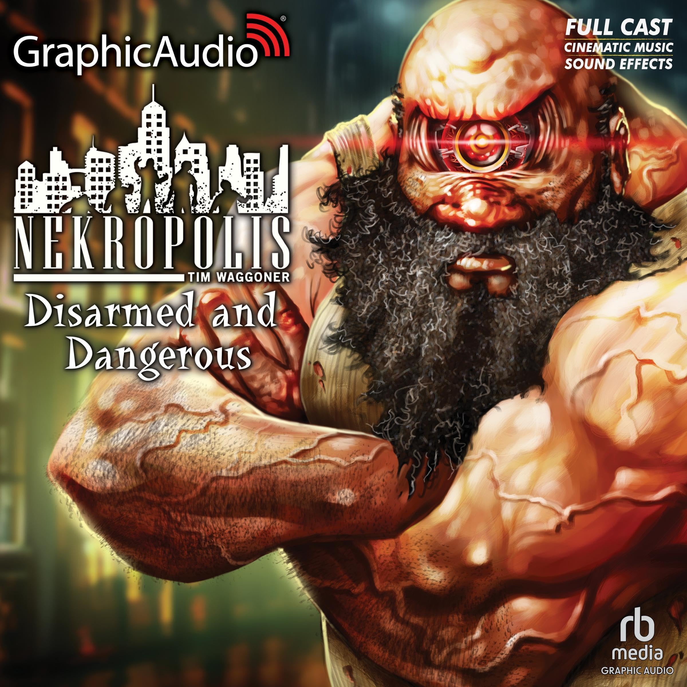 Disarmed and Dangerous [Dramatized Adaptation]