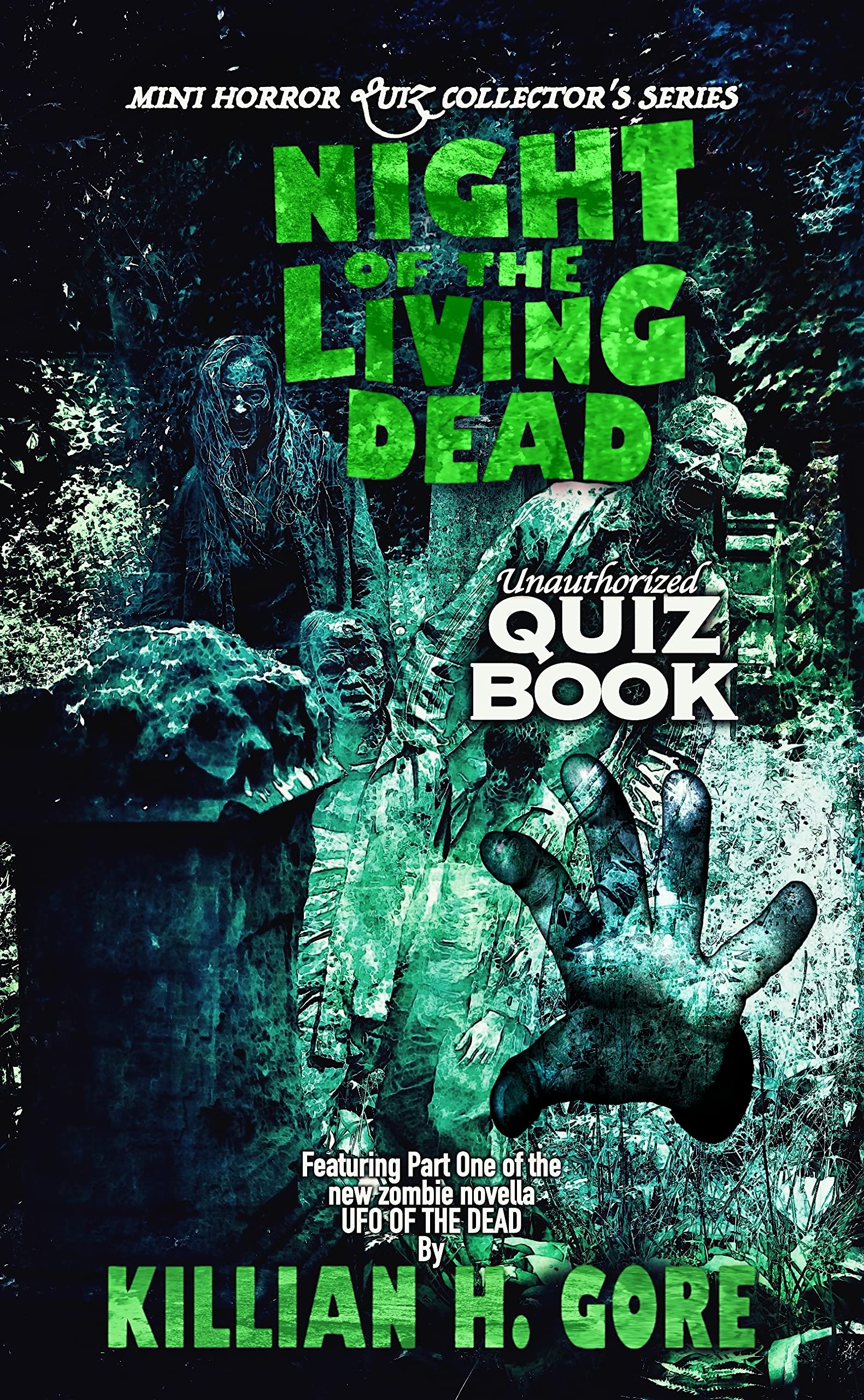 Cover of Night of the Living Dead Unauthorized Quiz Book
