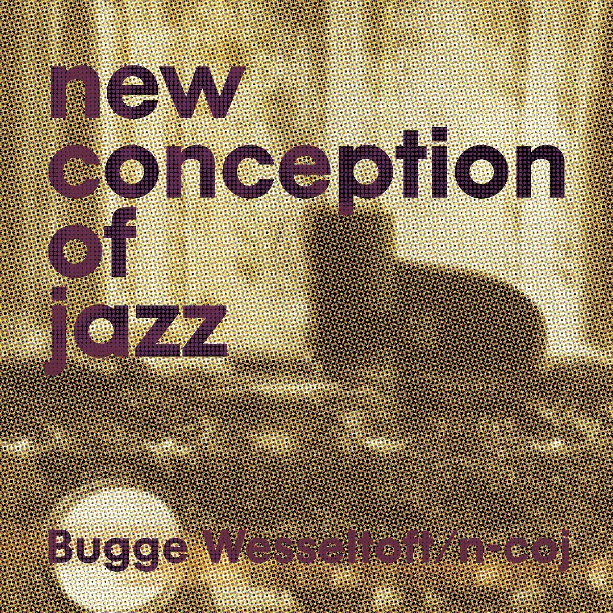 New Conception of Jazz