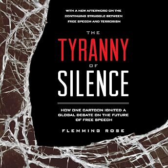 The Tyranny of Silence Audiobook by Flemming Rose episode artwork