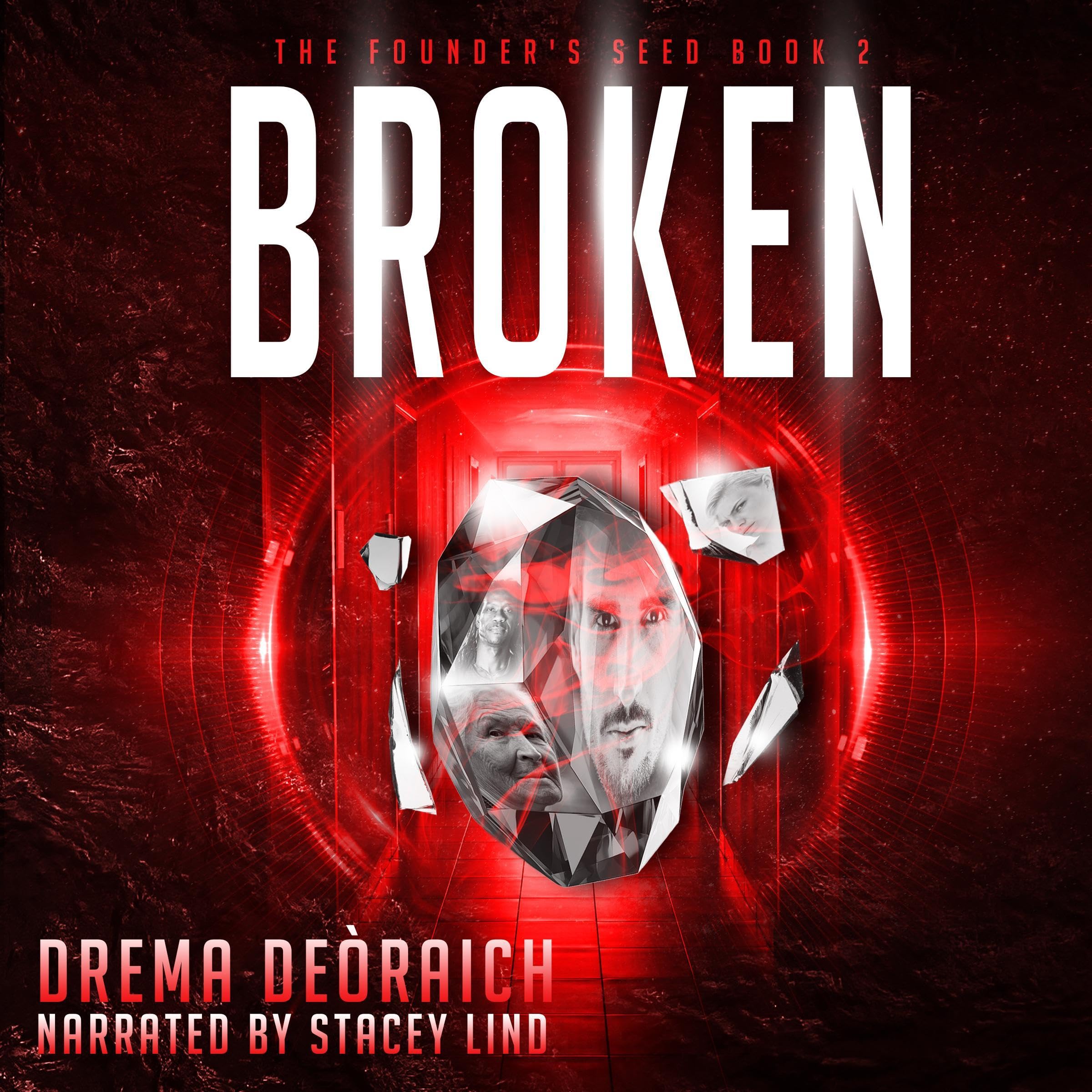 Cover art for Broken: The Founder's Seed, Book 2