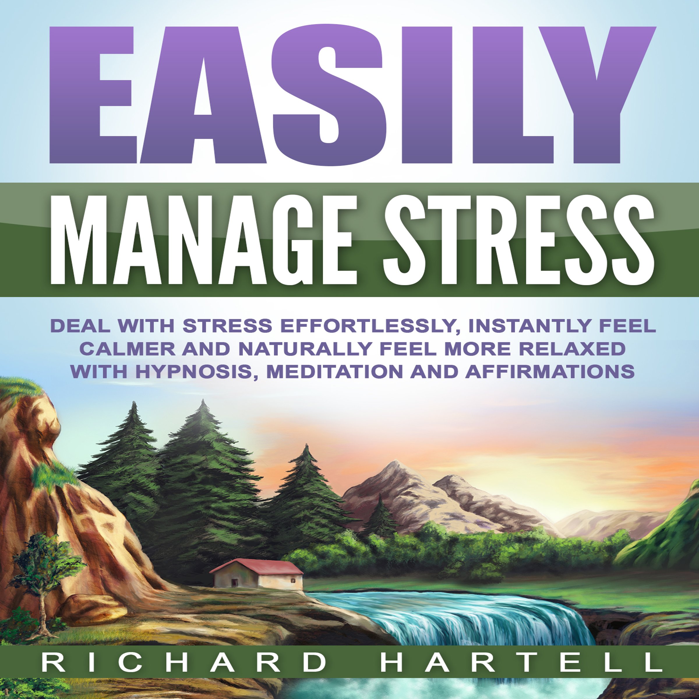 Easily Manage Stress