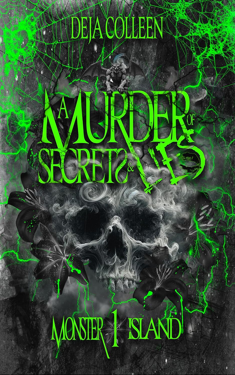 A Murder of Secrets & Lies Monster Island Book One eBook