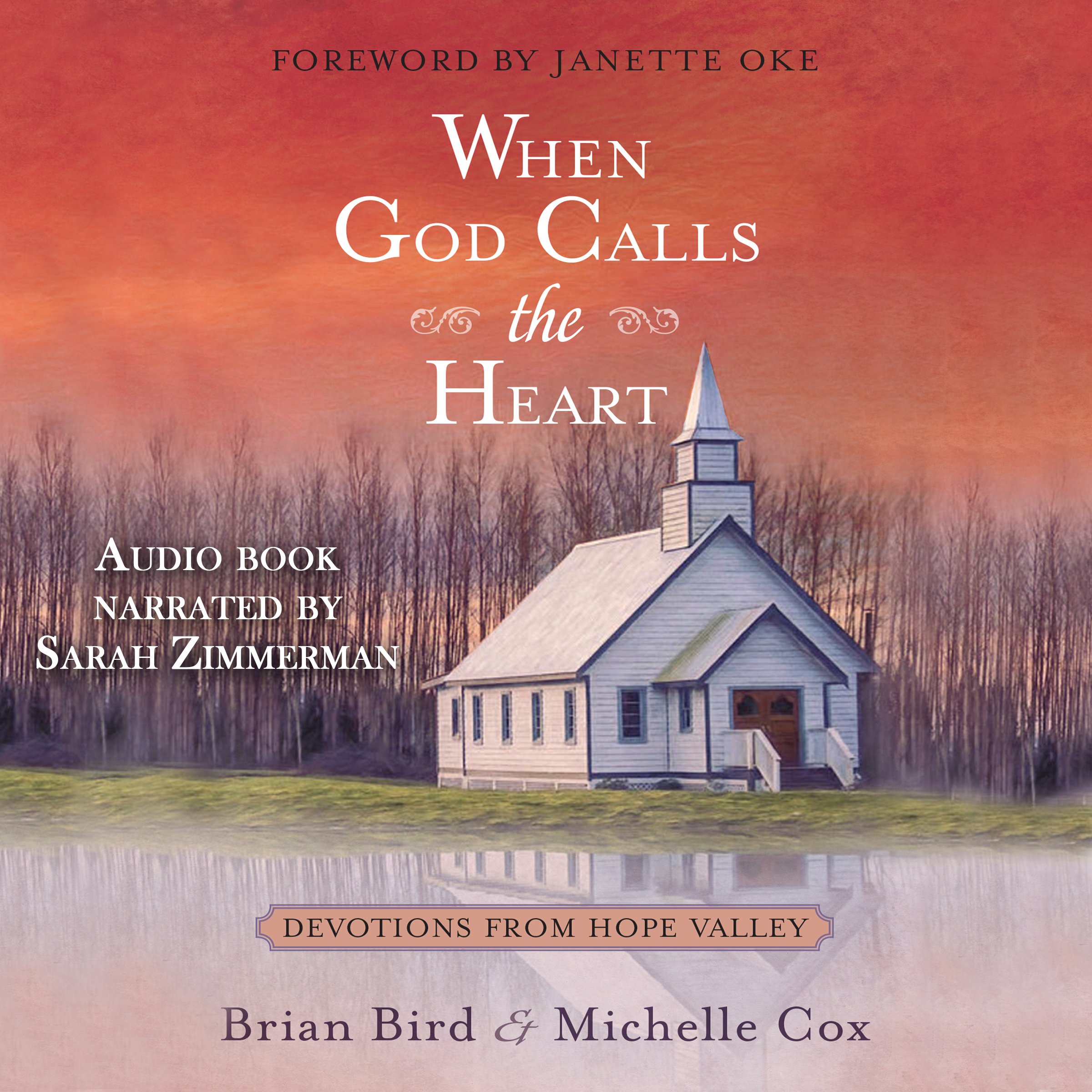 When God Calls the Heart: Devotions from Hope Valley
