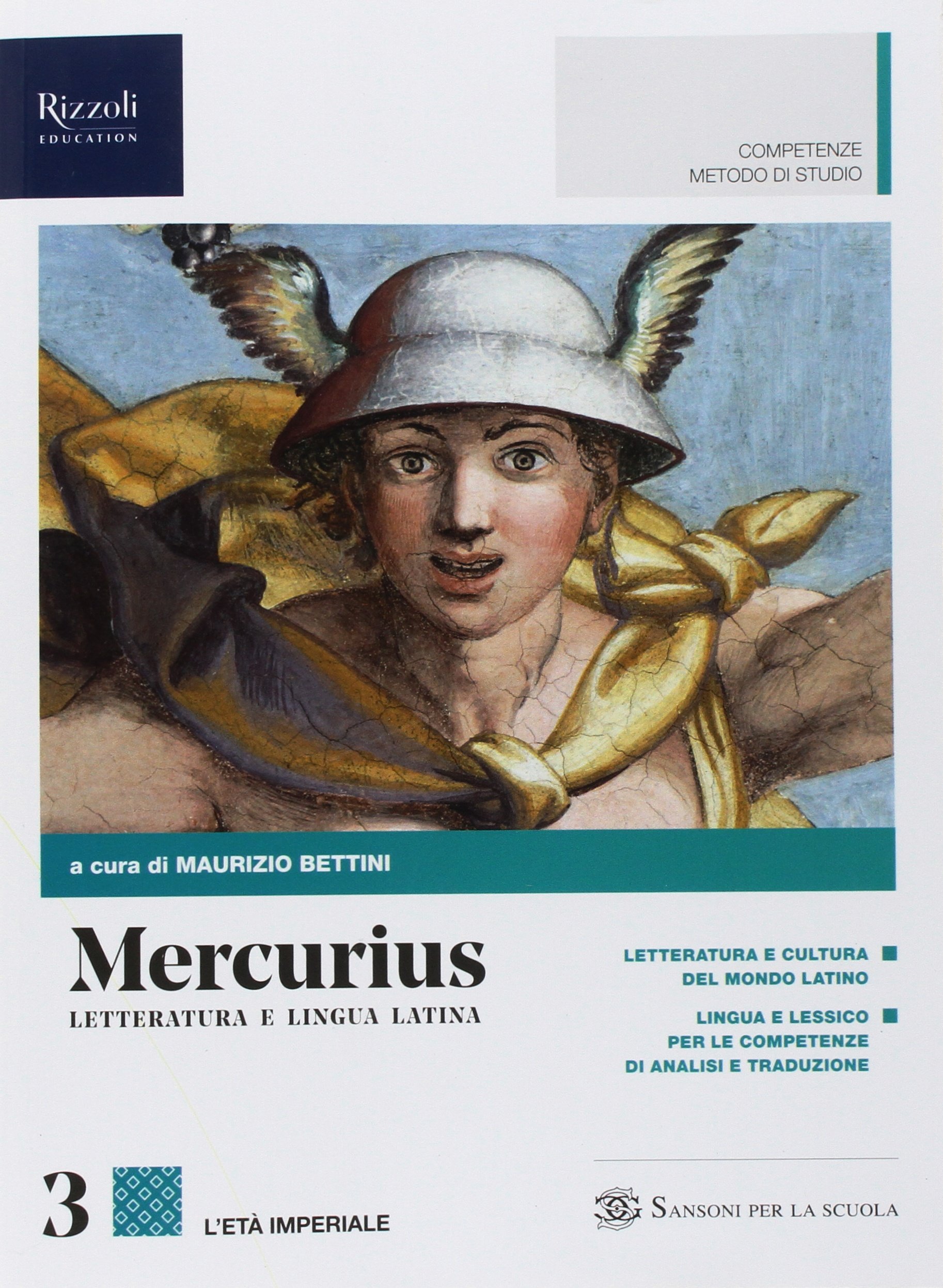 Mercurius. Letteratura e lingua latina. (Adozione tipo B). Per le Scuole superiori. Con ebook. Con espansione online (Vol. 3)