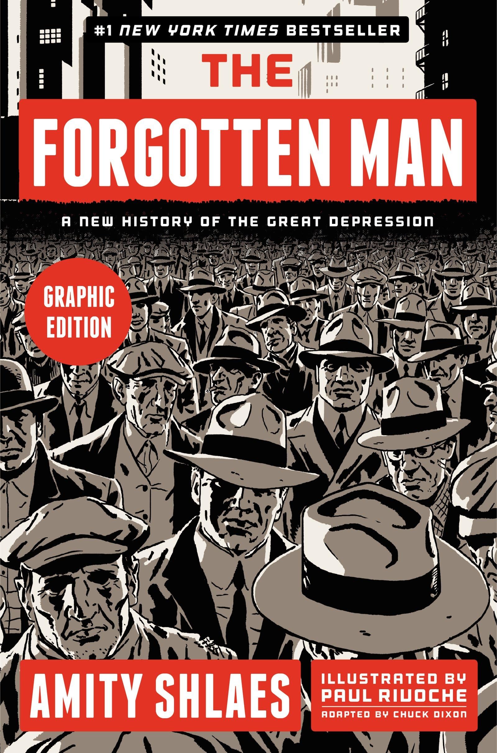 The Forgotten Man: A New History of the Great Depression Paperback – Illustrated, 11 Jun. 2014