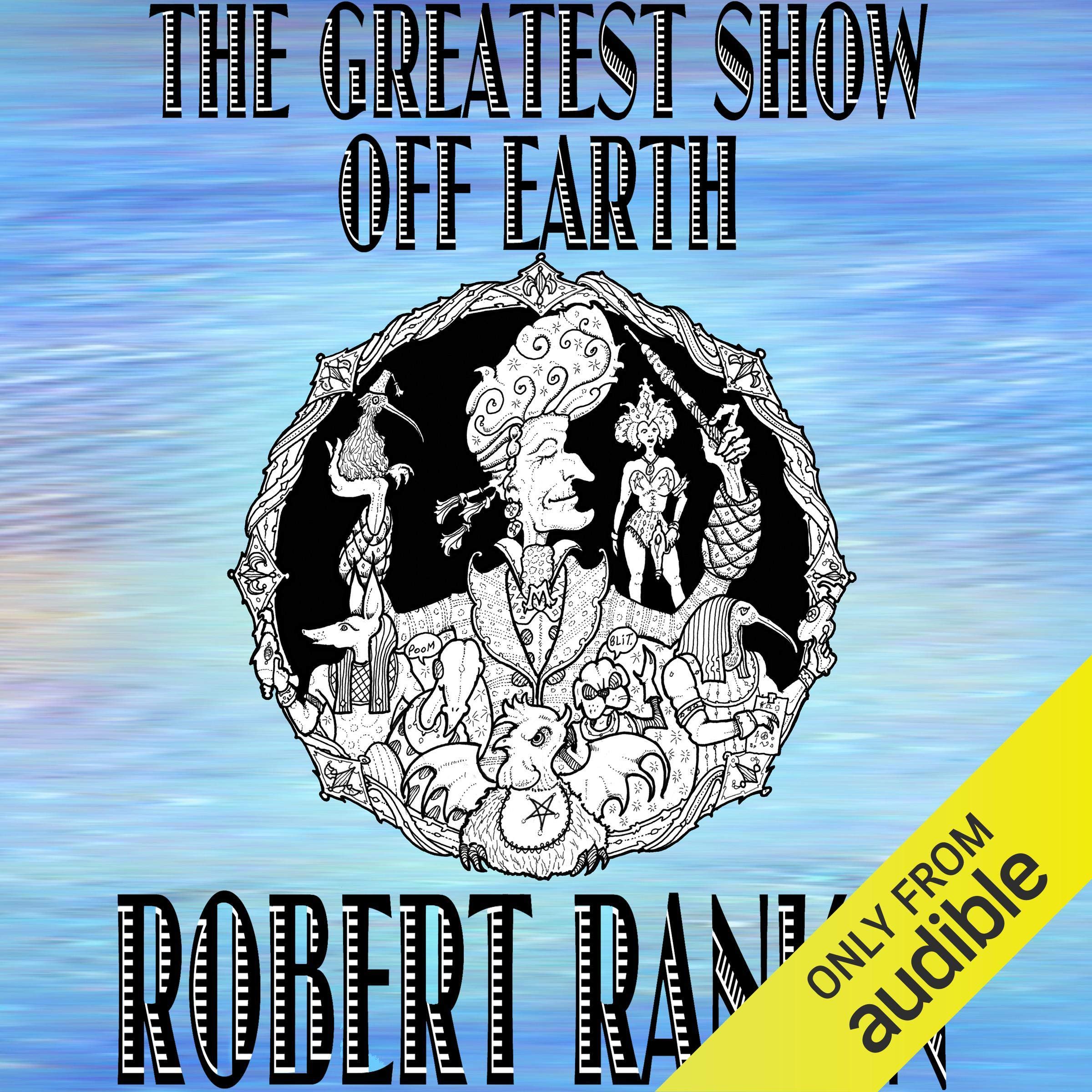 The Greatest Show off Earth