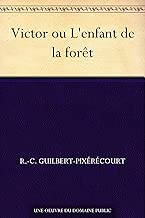 Download Victor ou L'enfant de la forêt PDF