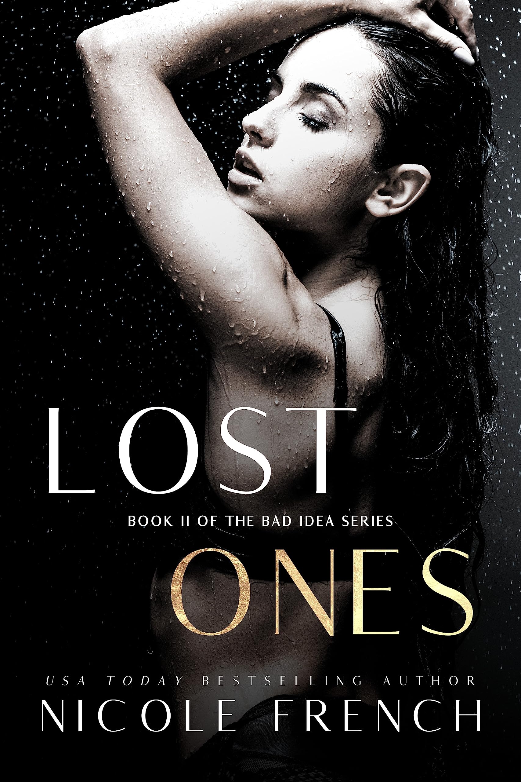 Lost Ones (Bad Idea Book 2)