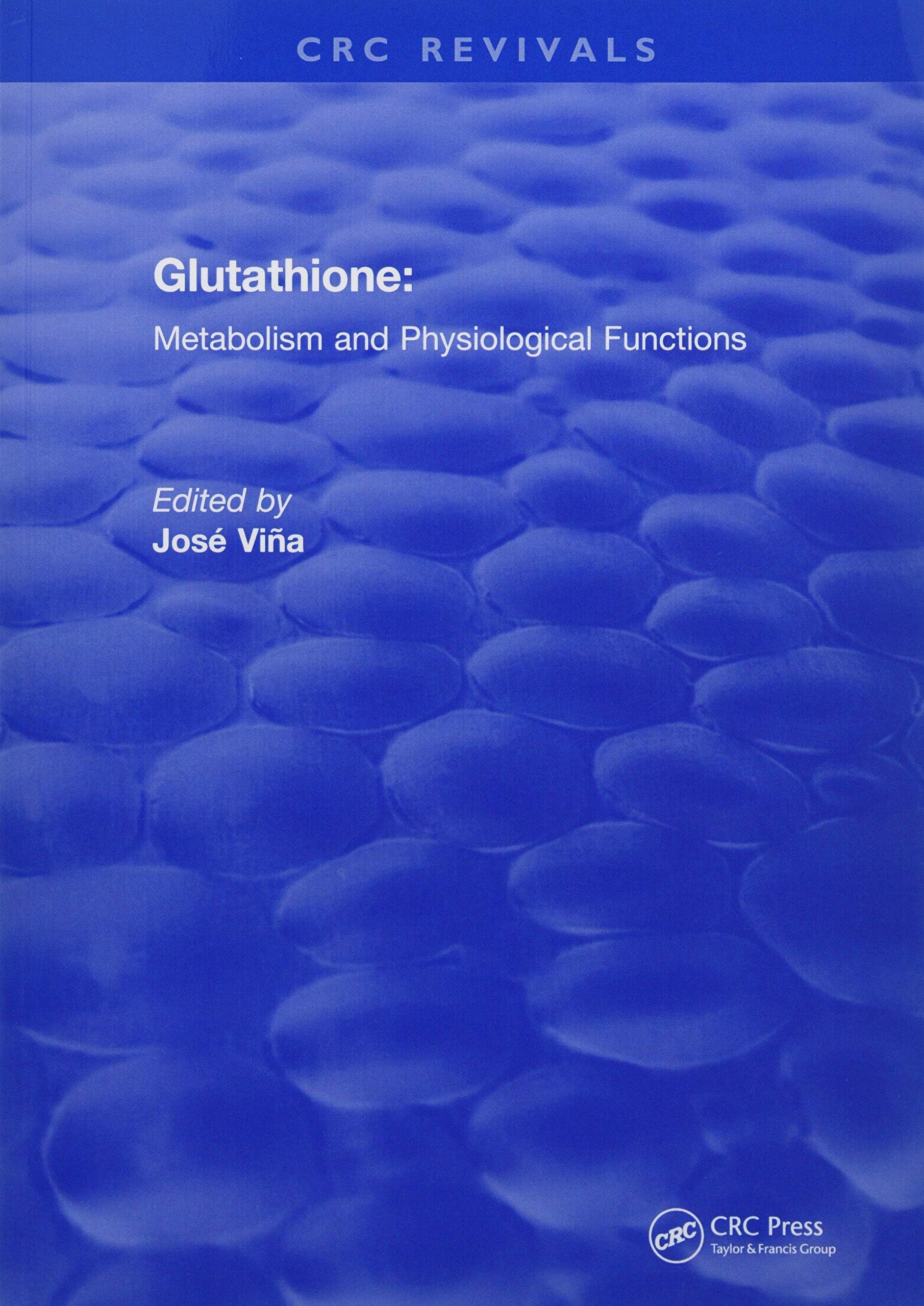 Glutathione (1990) (CRC Press Revivals)
