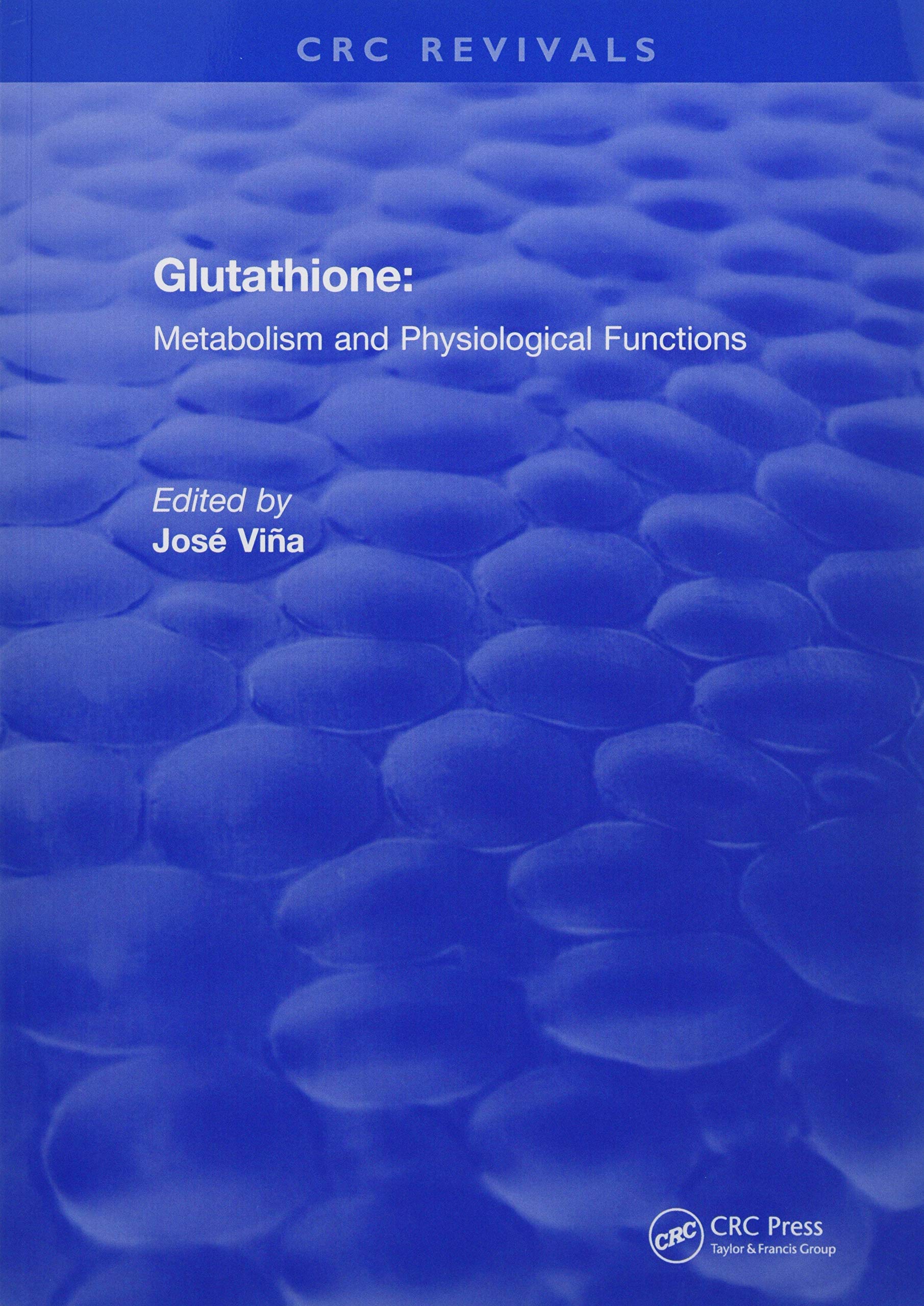 Glutathione (1990) (CRC Press Revivals)