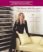 The Beverly Hills Organizer's Home Organizing Bible
