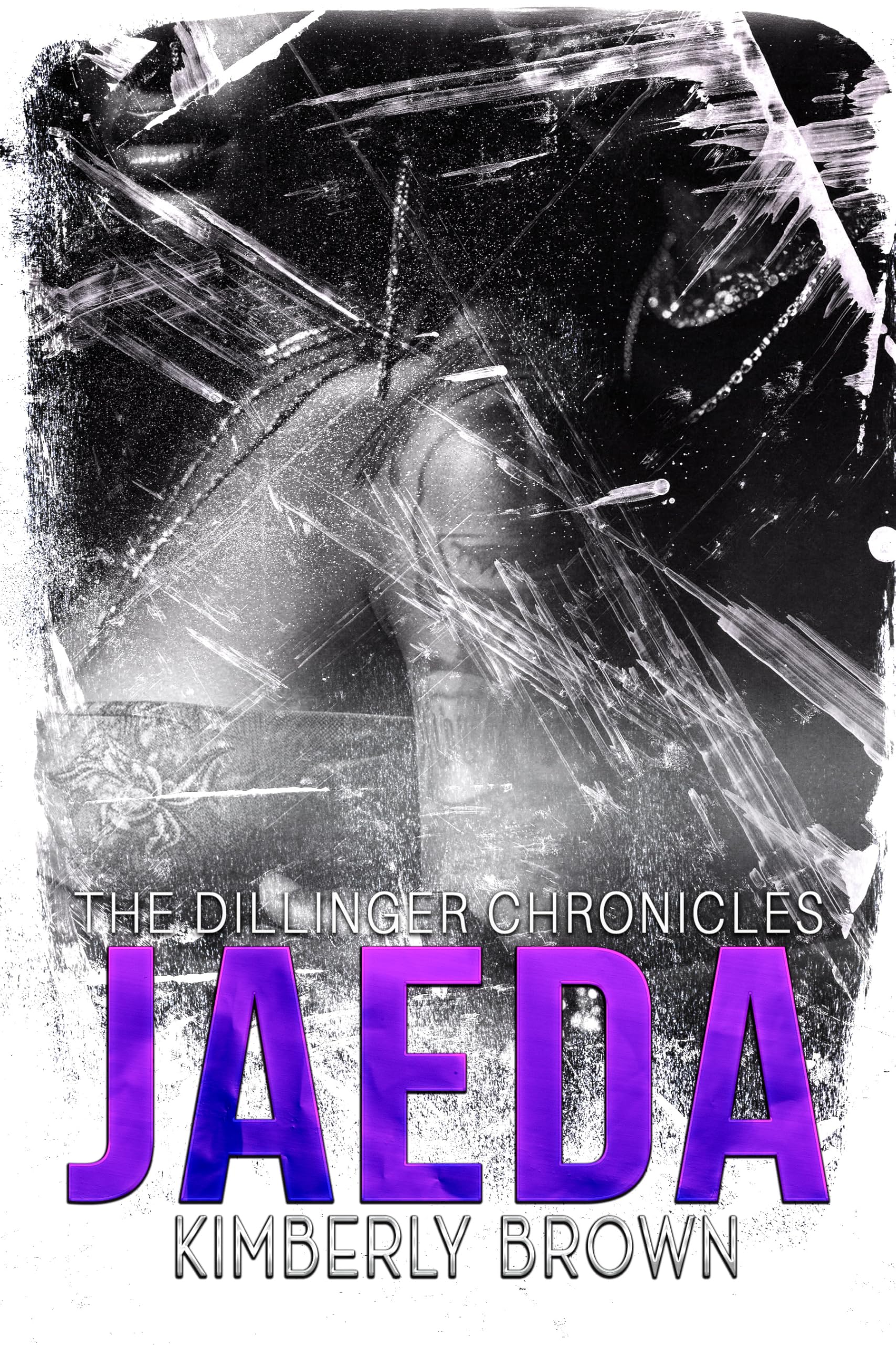 Jaeda (The Dillinger Chronicles Book 4)